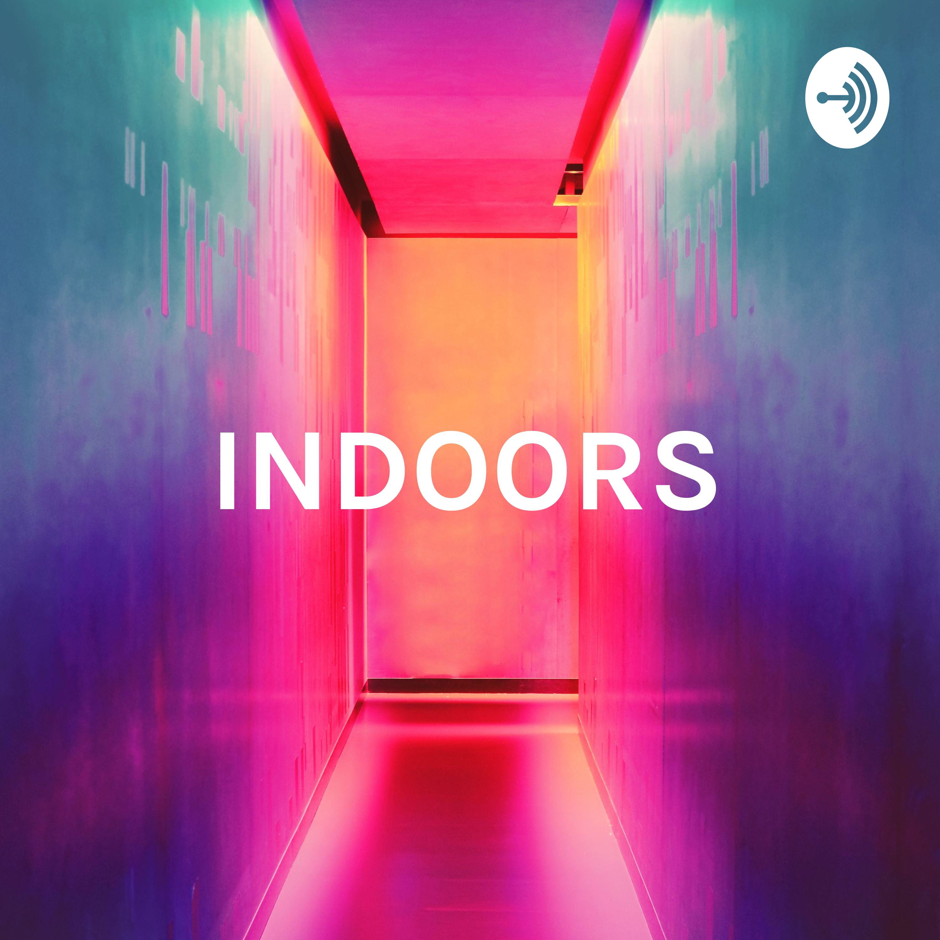 INDOORS: The Next Hundred Years