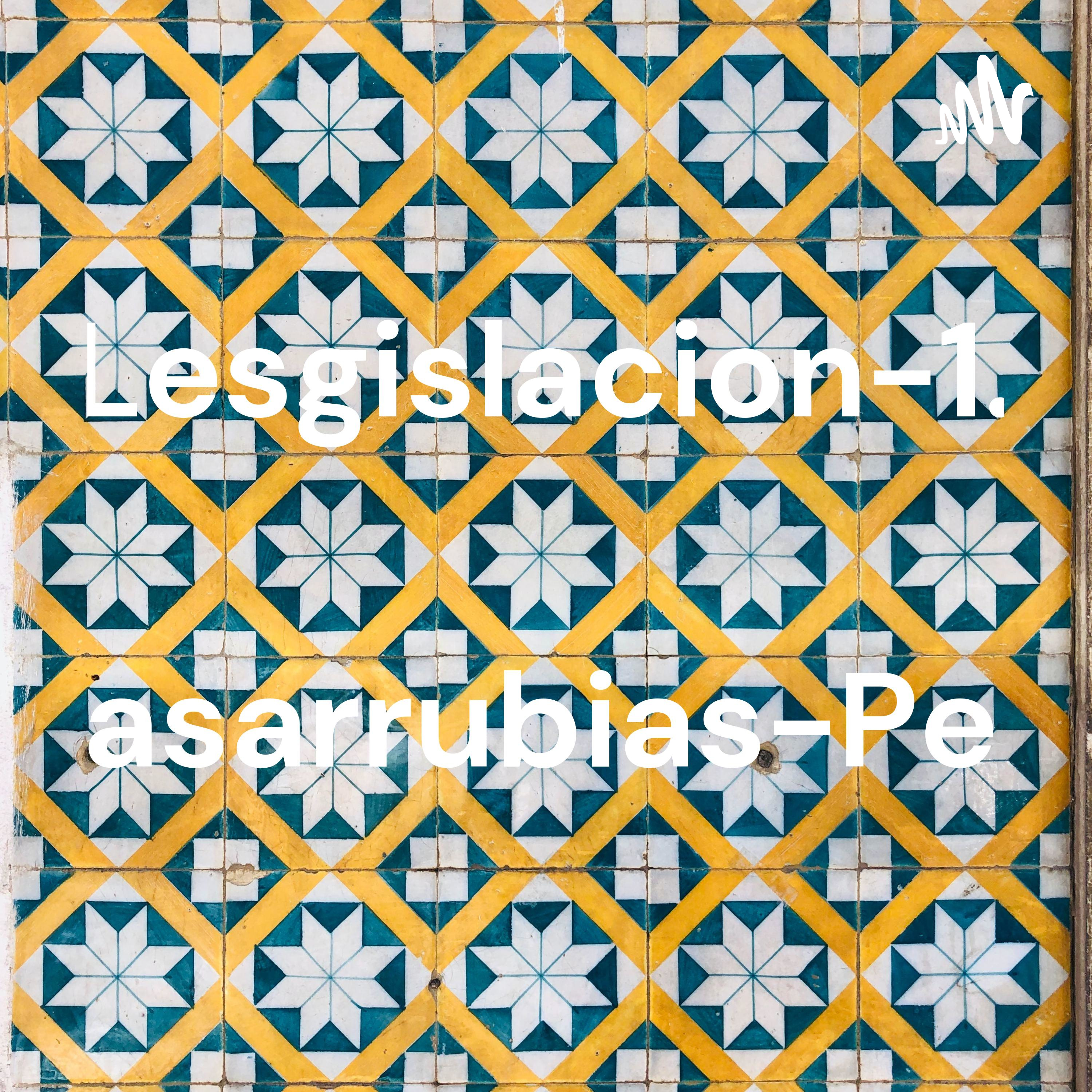 Lesgislacion-1.3-Casarrubias-Pedro. cover art