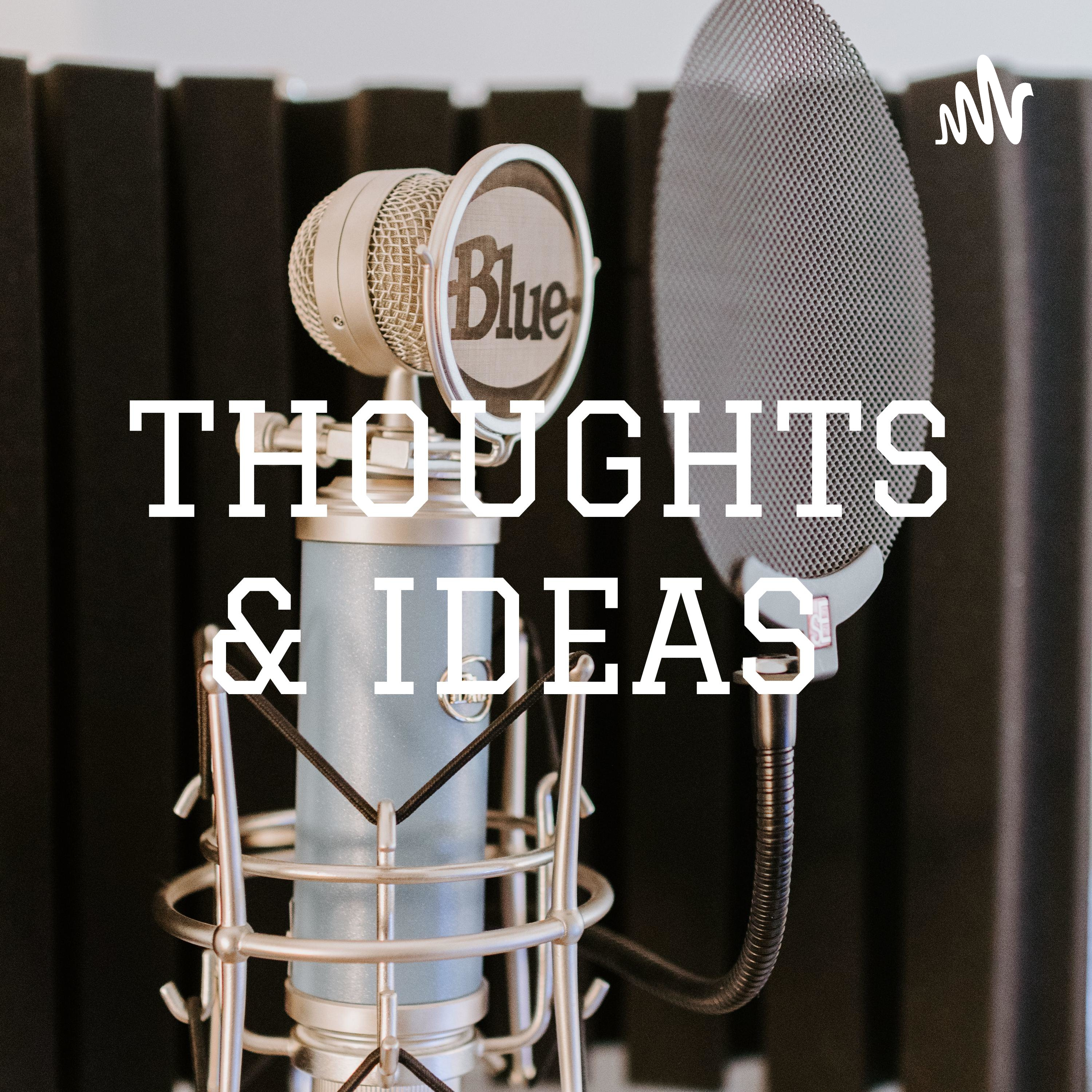 THOUGHTS & IDEAS 💥 with Kashumbar THOUGHTS & IDEAS 💥 with Kashumbar podcast