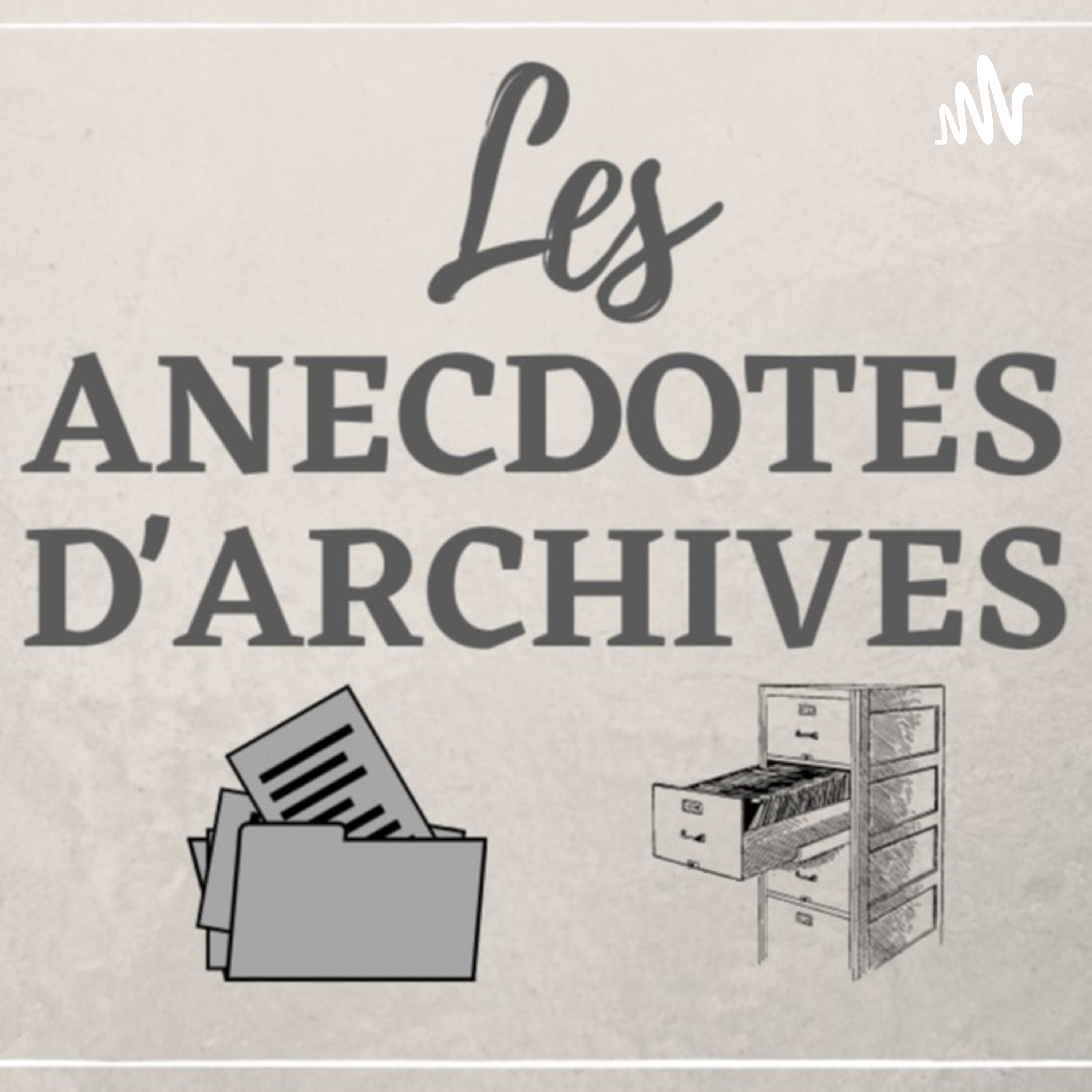 Les anecdotes d'archives cover art