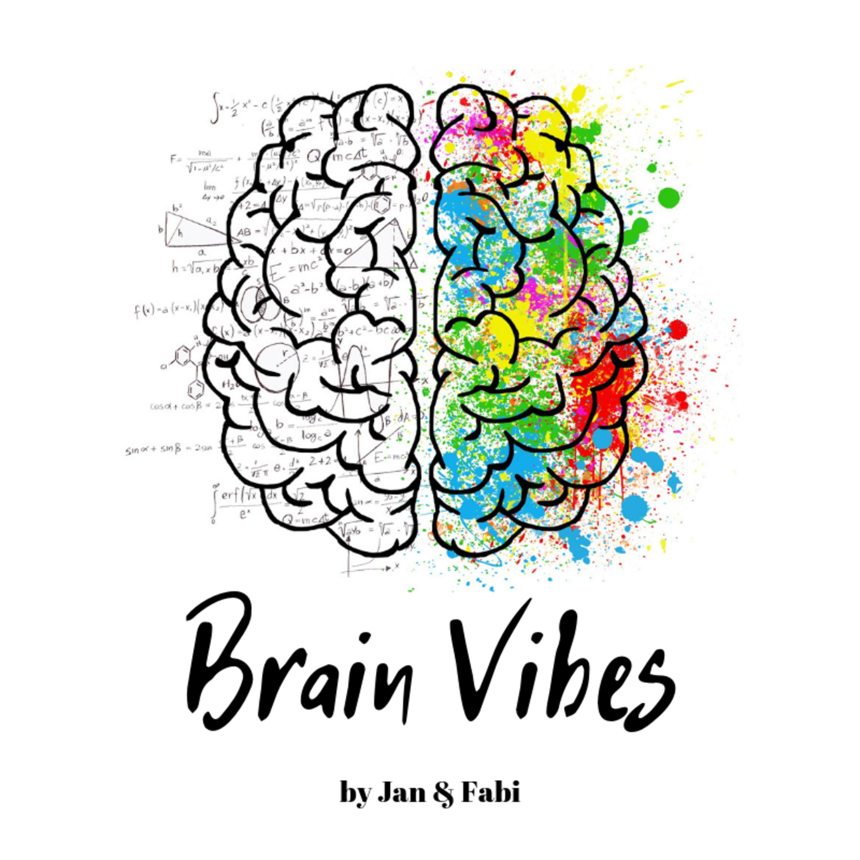 Brain Vibes - by Jan & Fabi