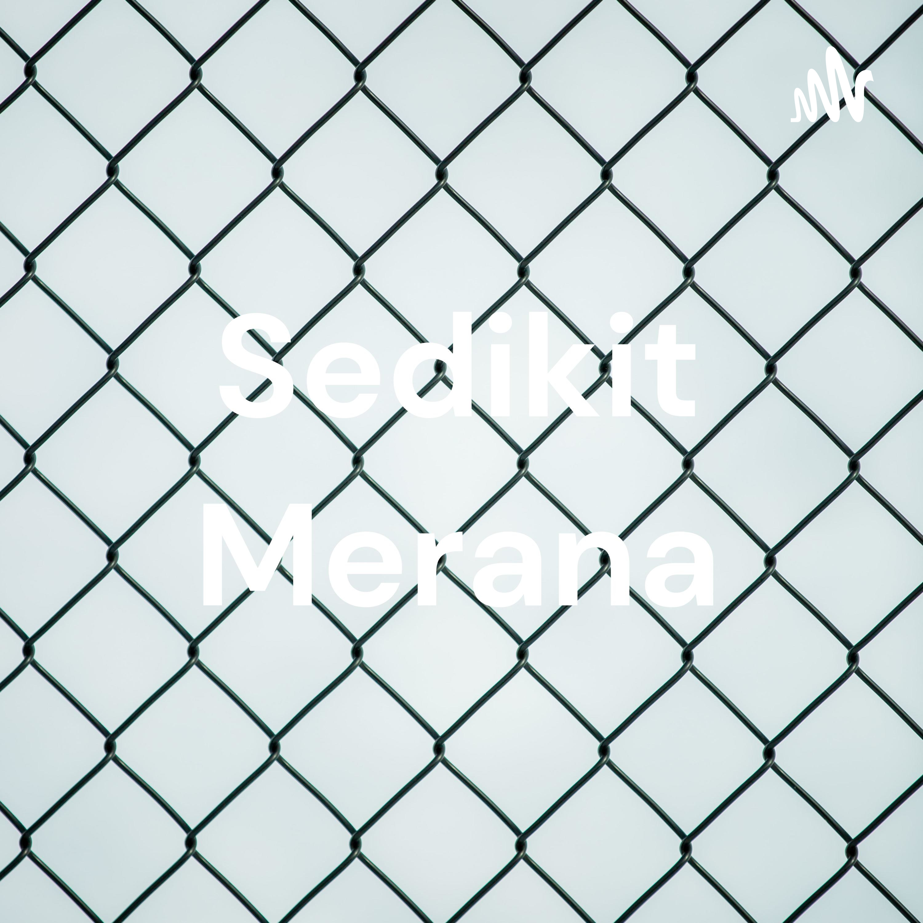 Sedikit Merana Sedikit Merana