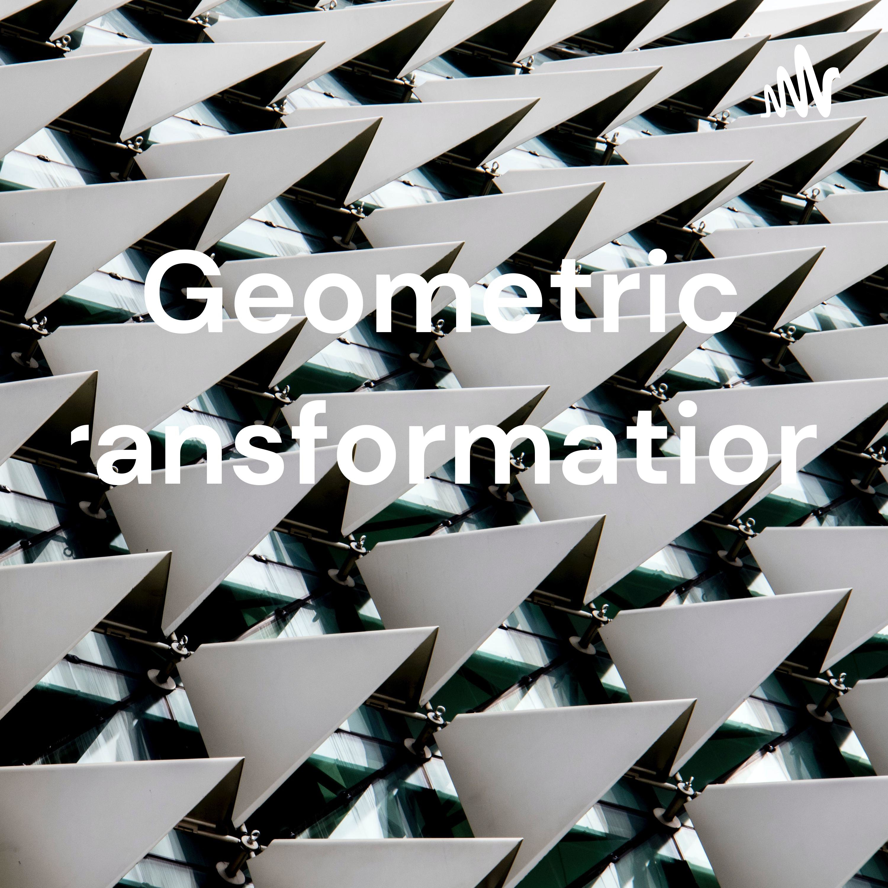 Geometric Transformations 