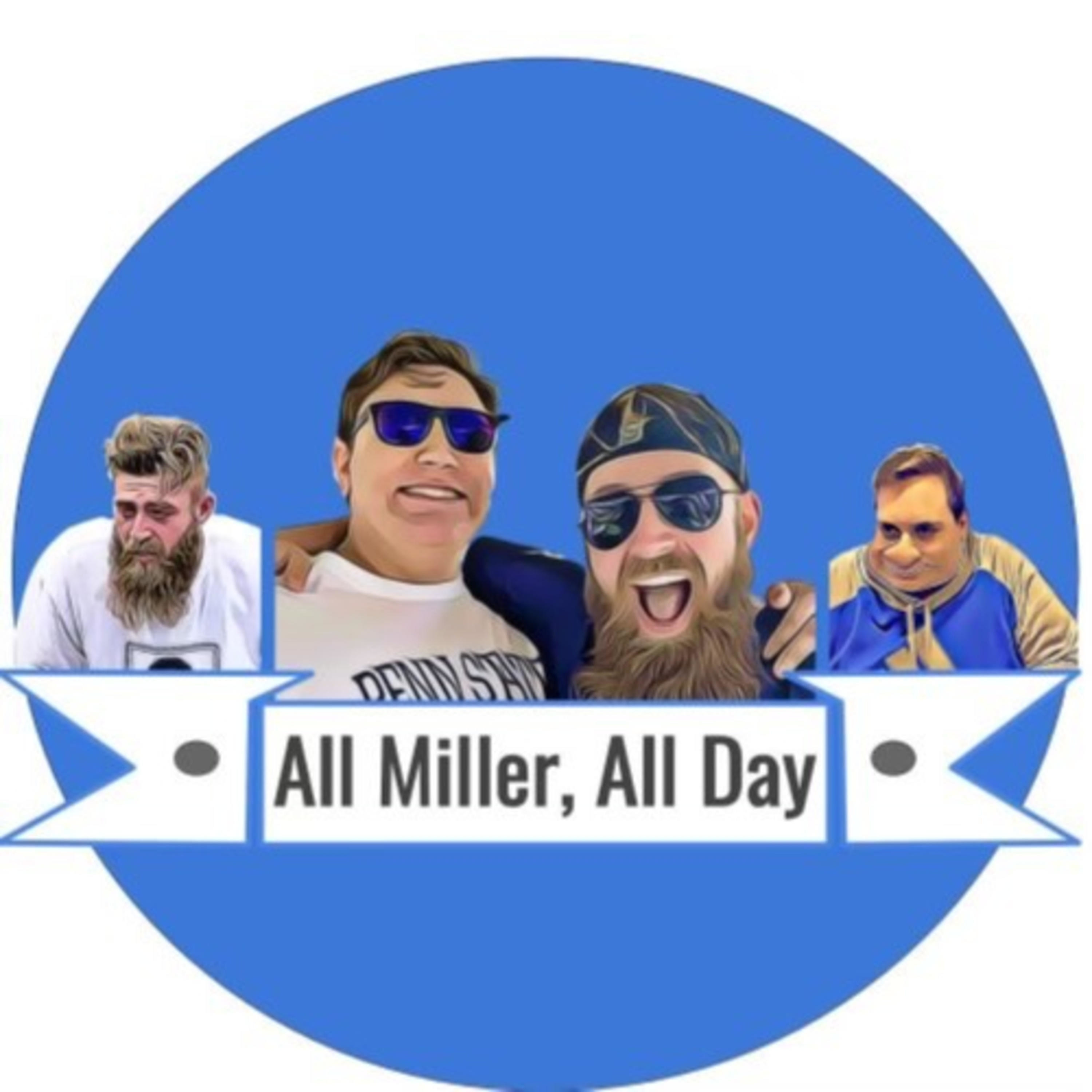 All Miller, All Day