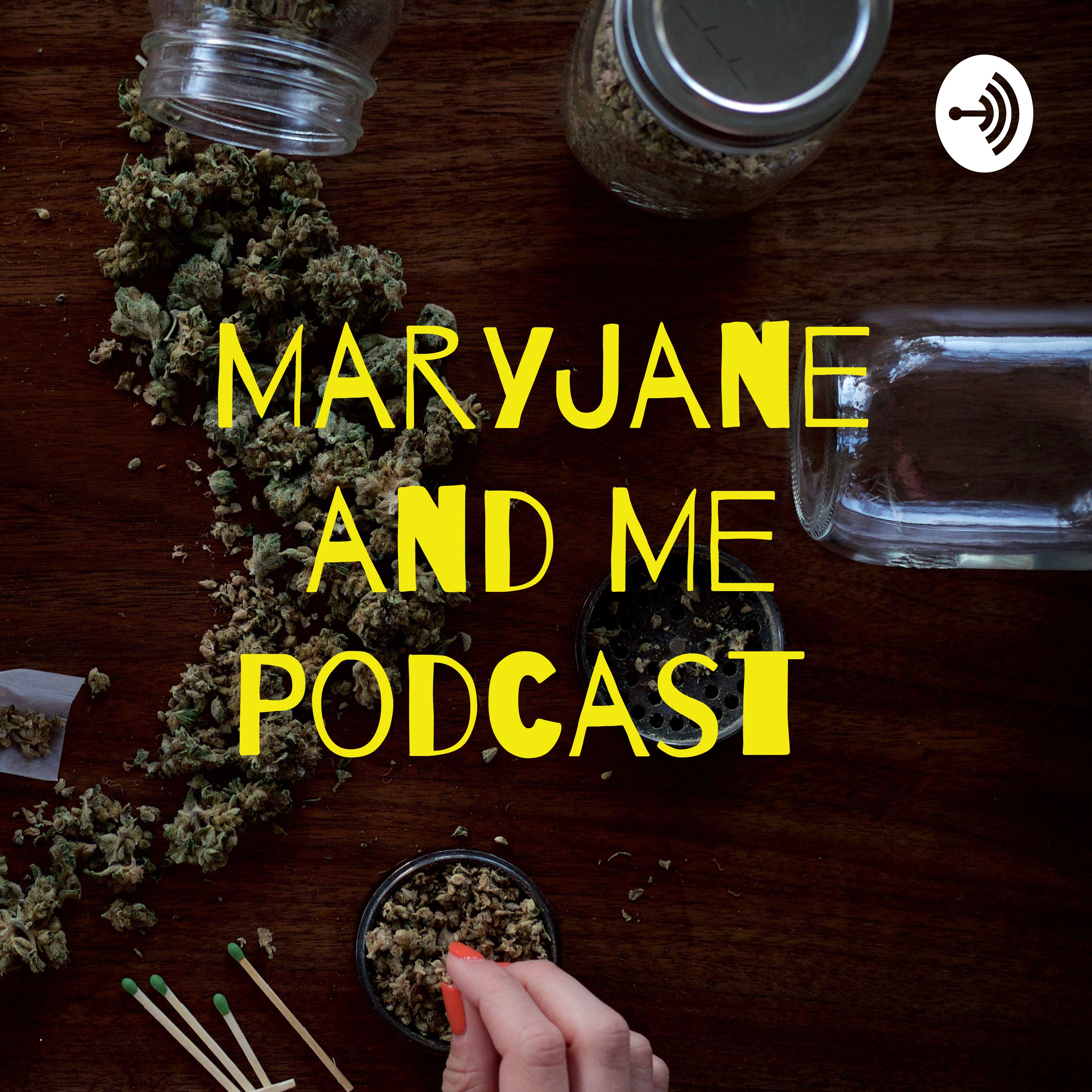 MaryJane And Me Podcast