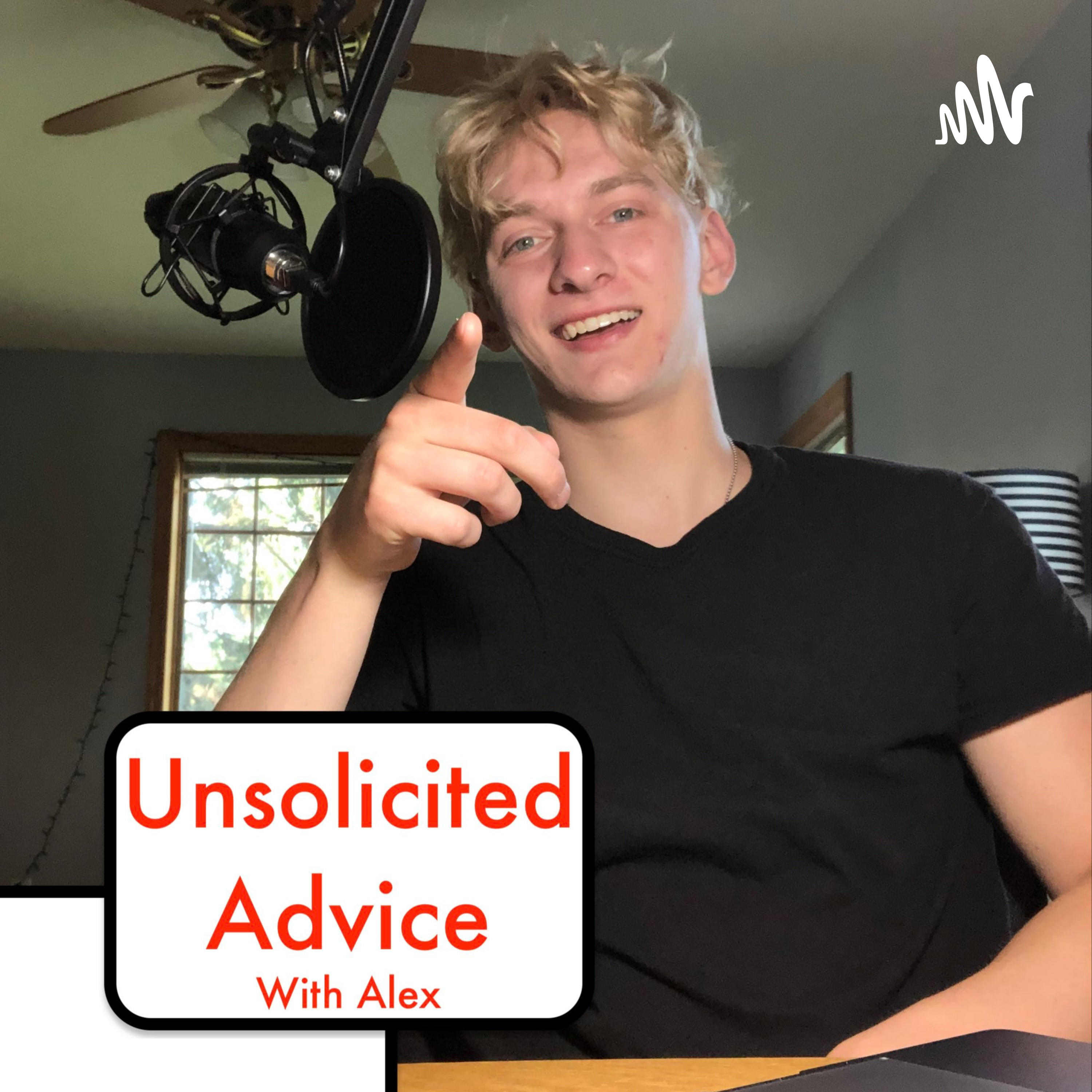 Unsolicited Advice
