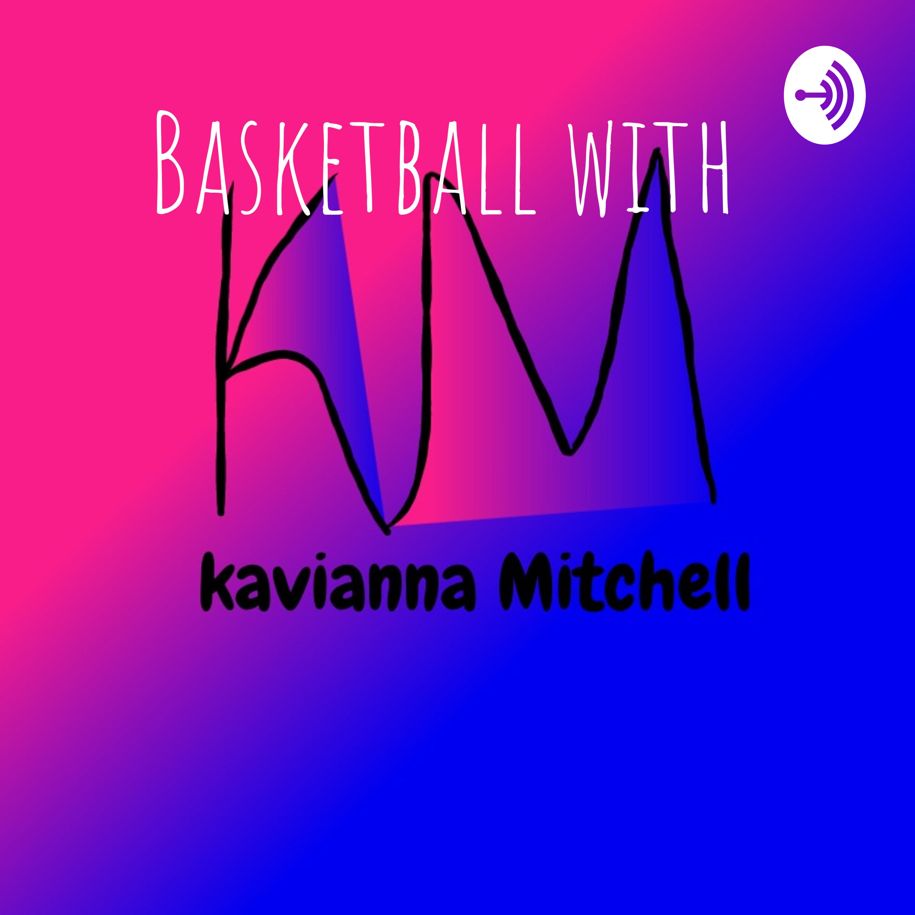 Basketball with Kavianna Mitchell