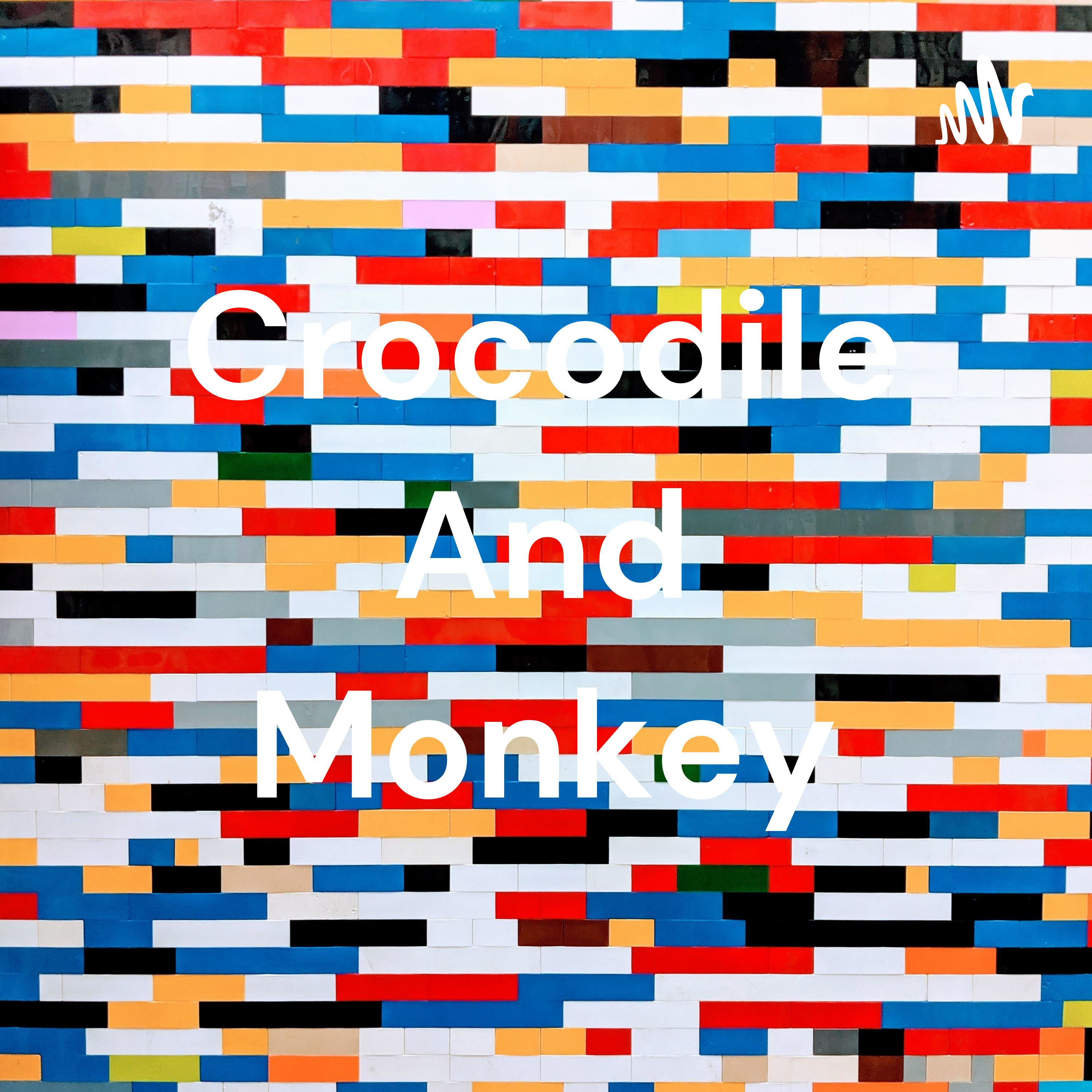 Crocodile And Monkey cover art