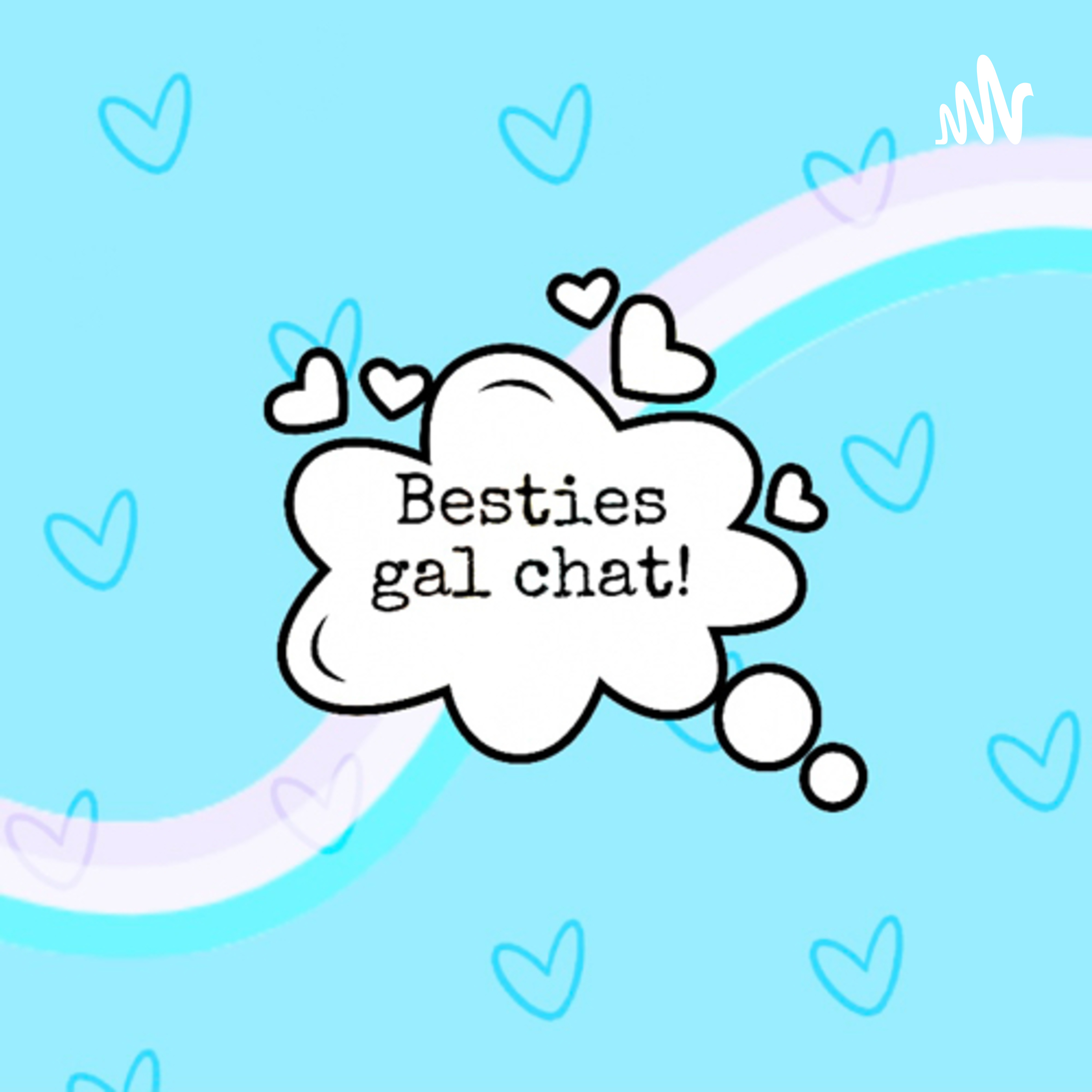 Bestie Gal Chat