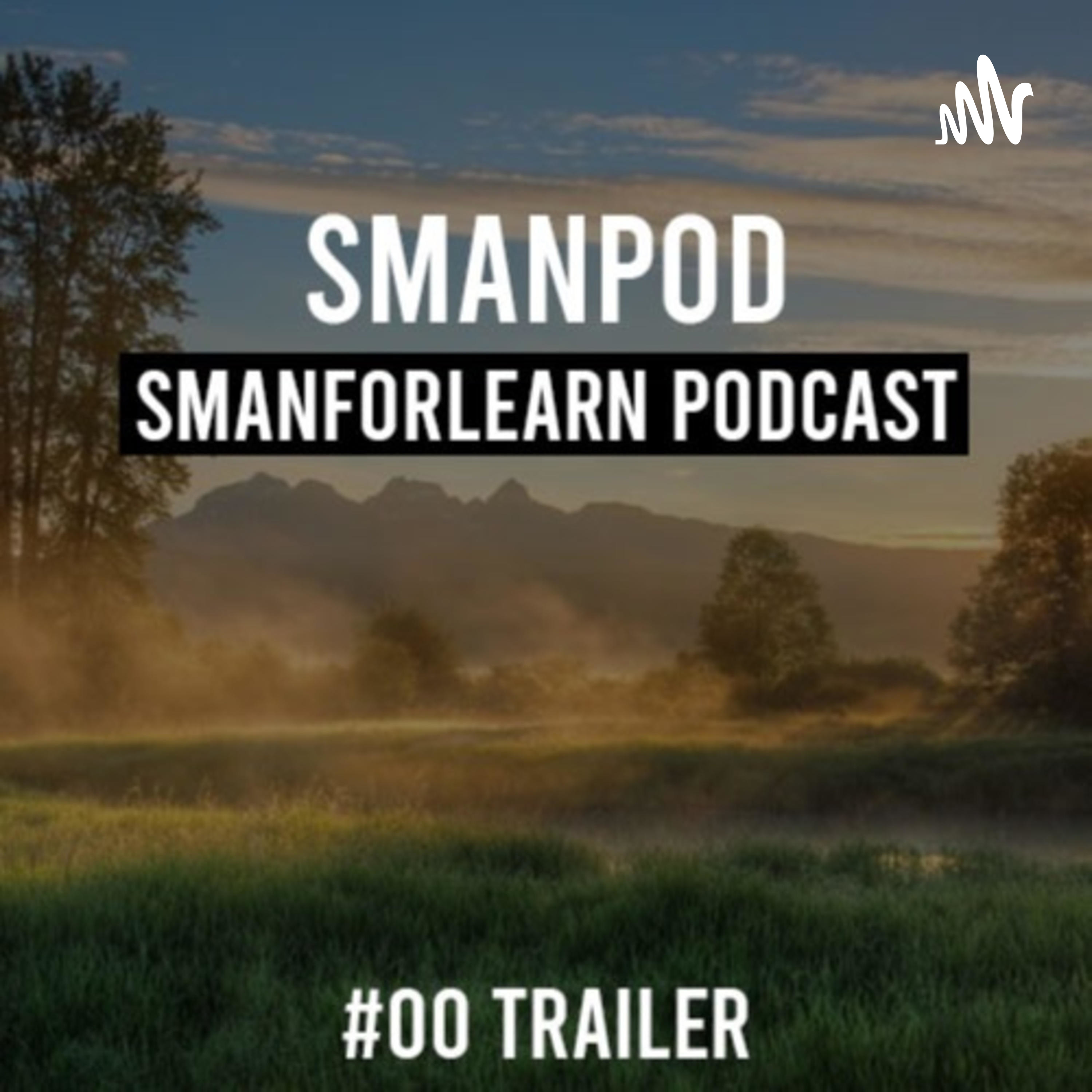 smanpod (smanforlearn podcast)