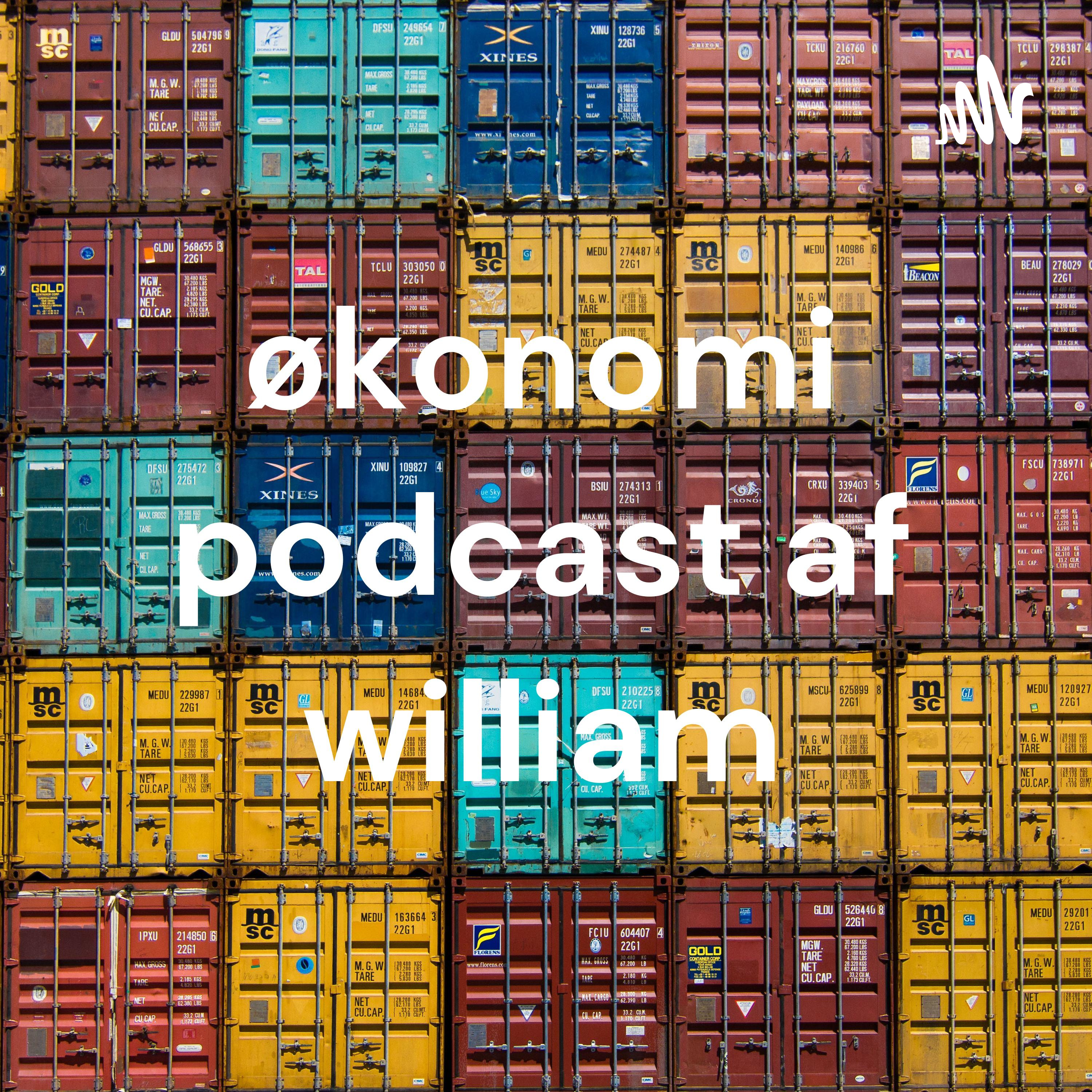 økonomi podcast af william af william Holm