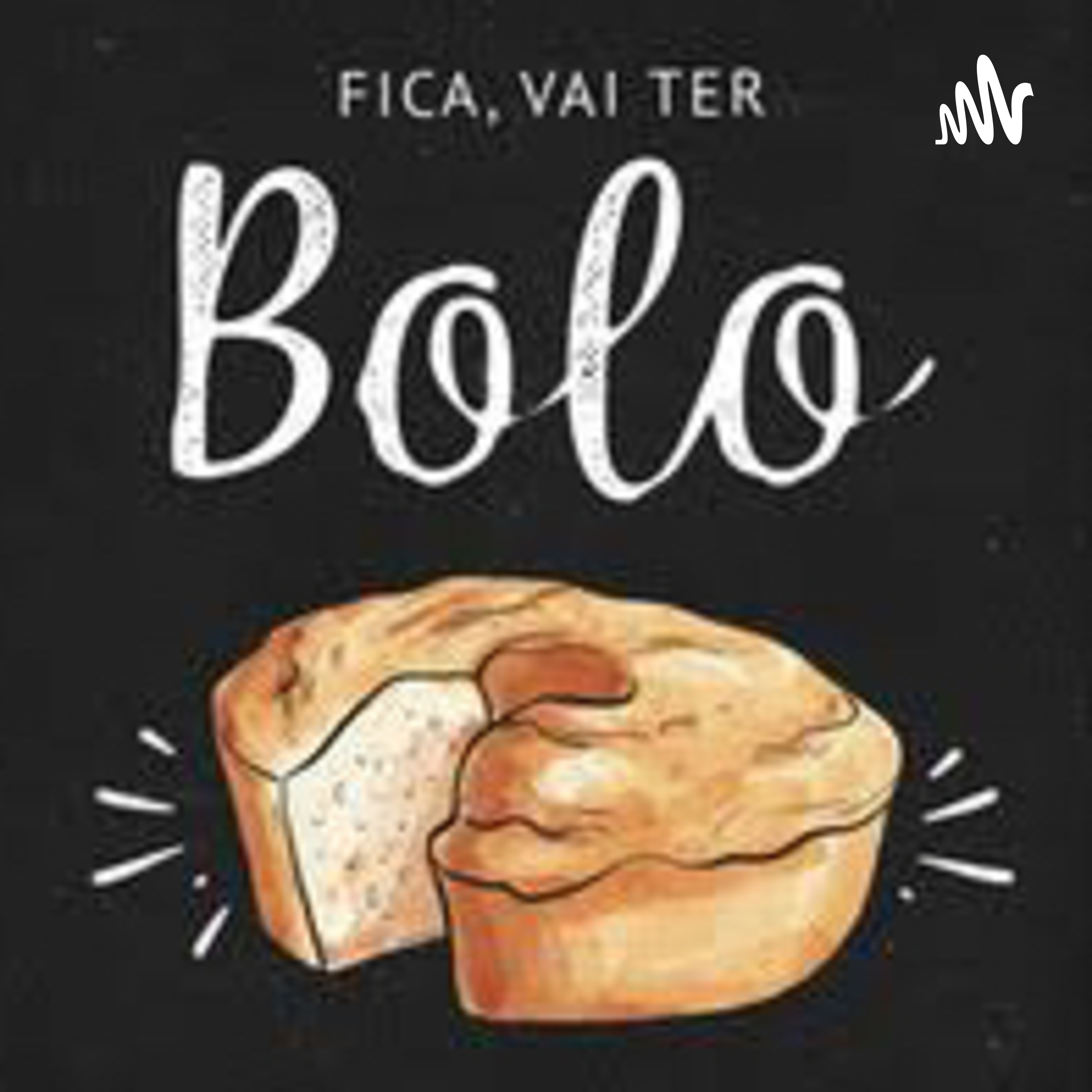 Fica, vai ter bolo! 