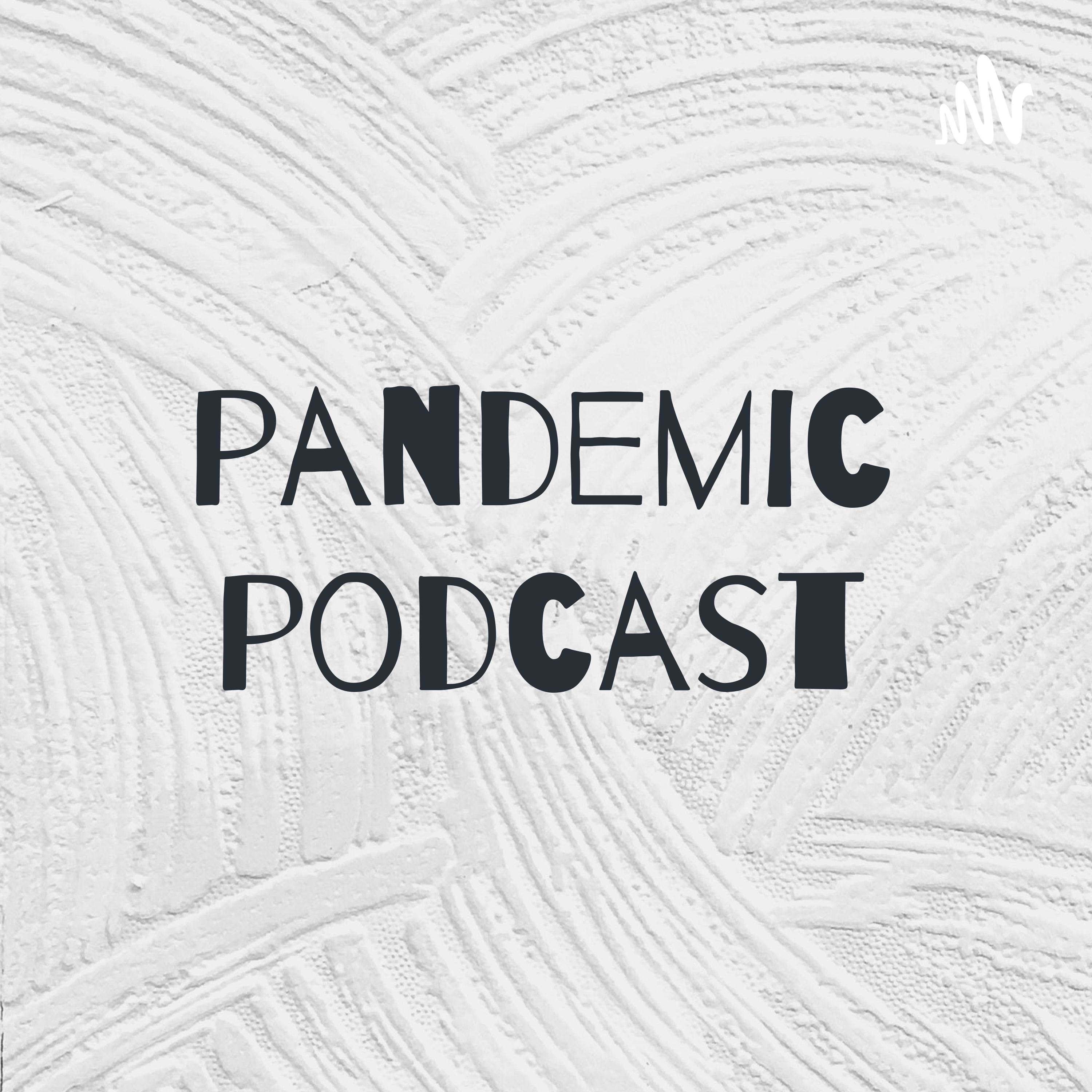 pandemic podcast cover art