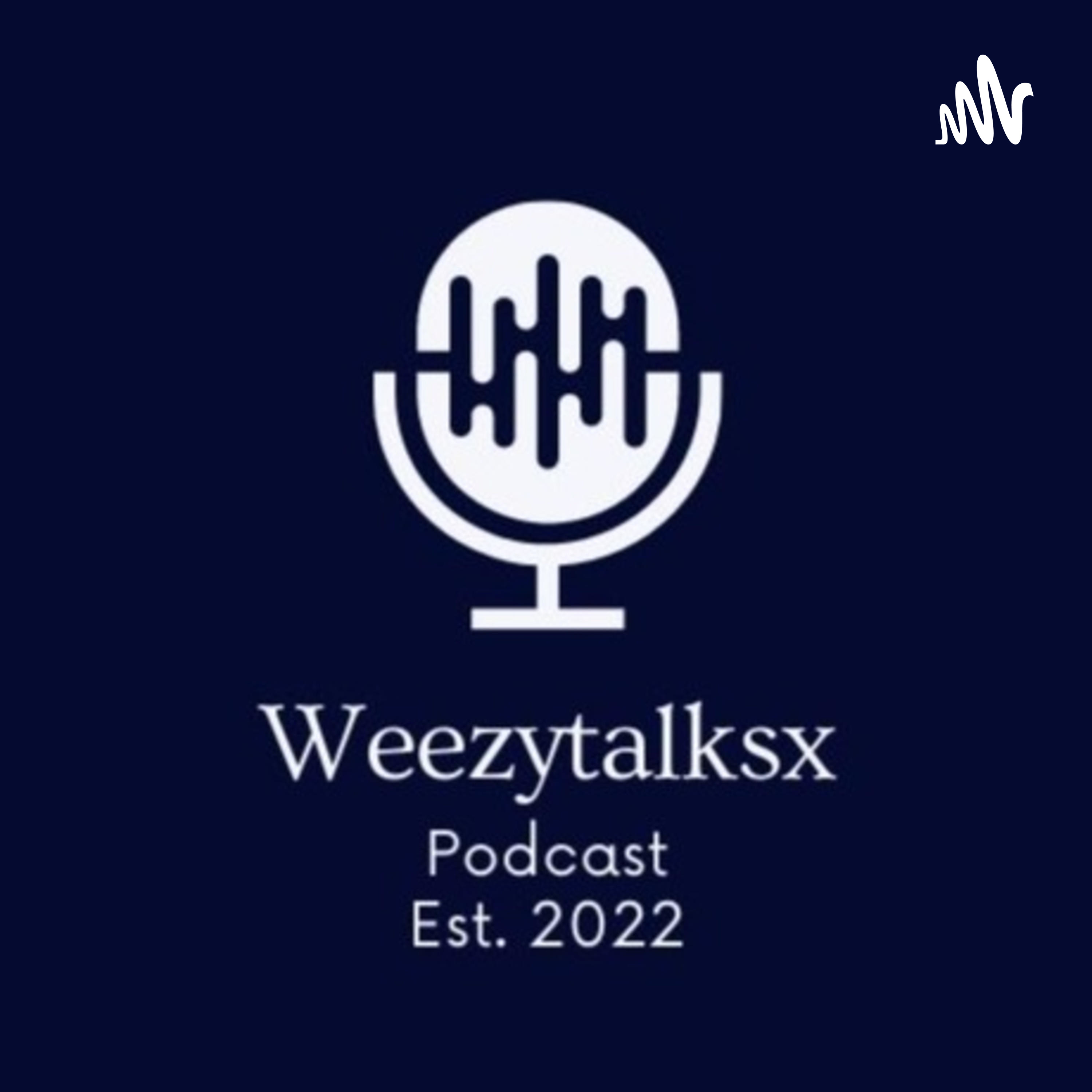 Weezytalksx