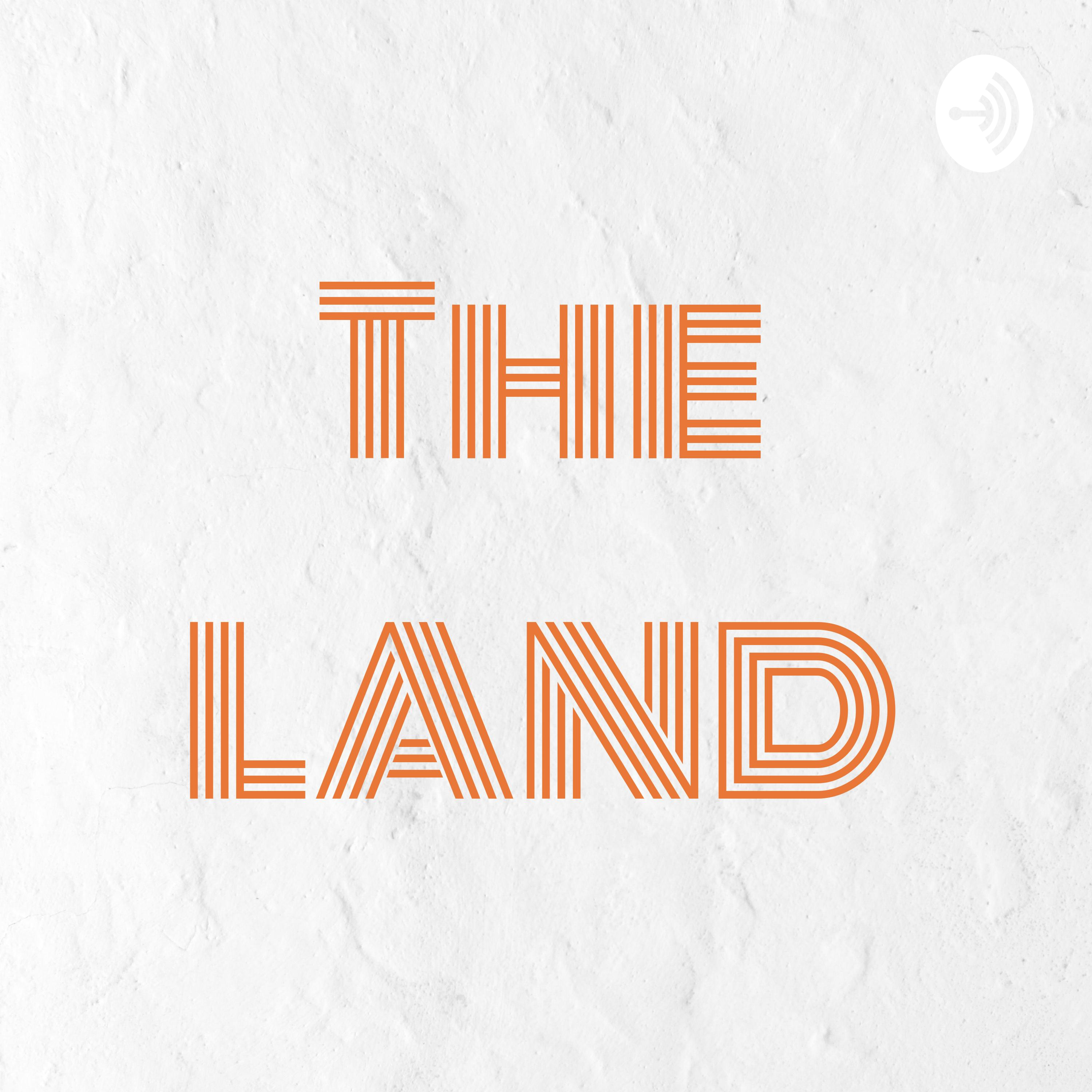 The LAND