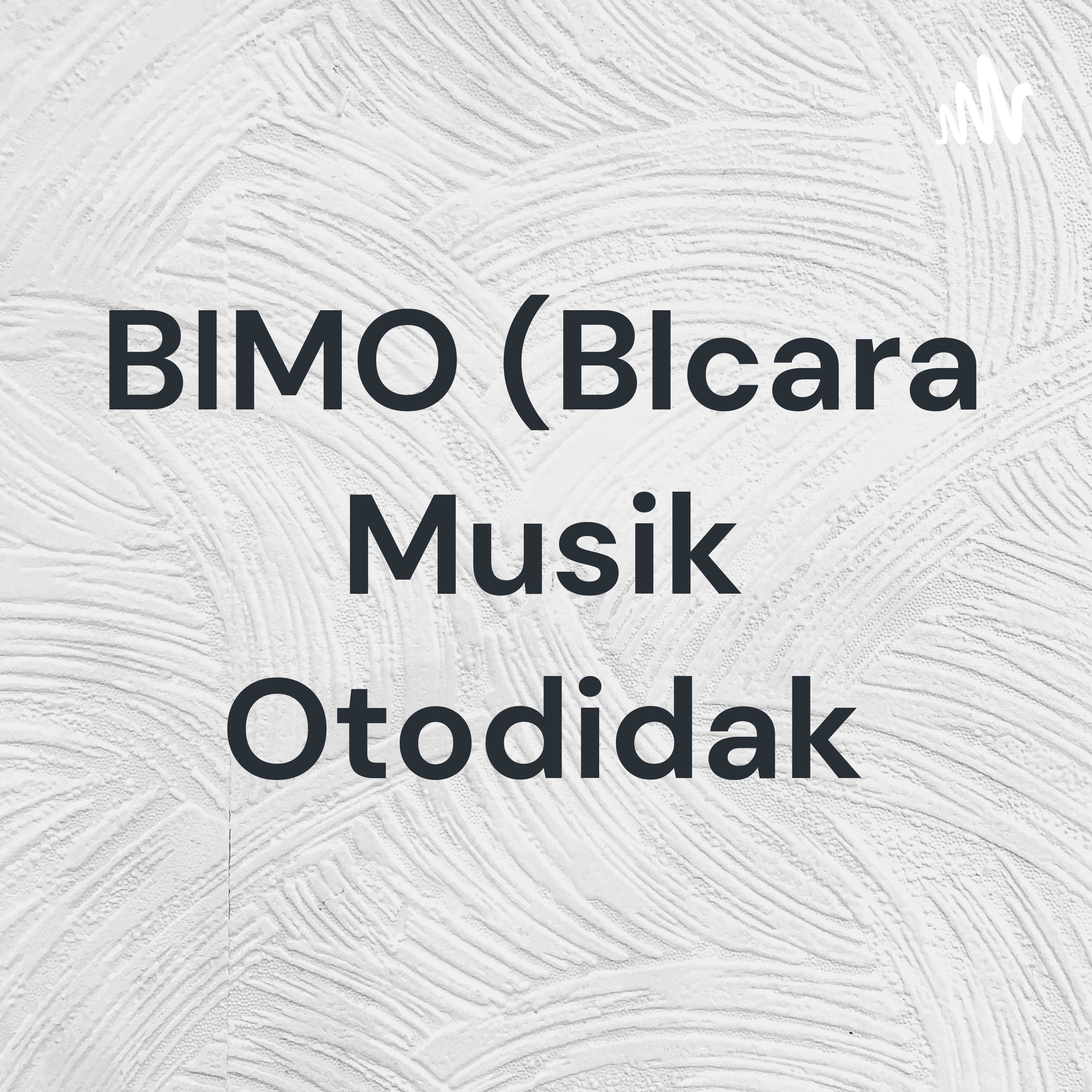 BIMO (BIcara Musik Otodidak cover art