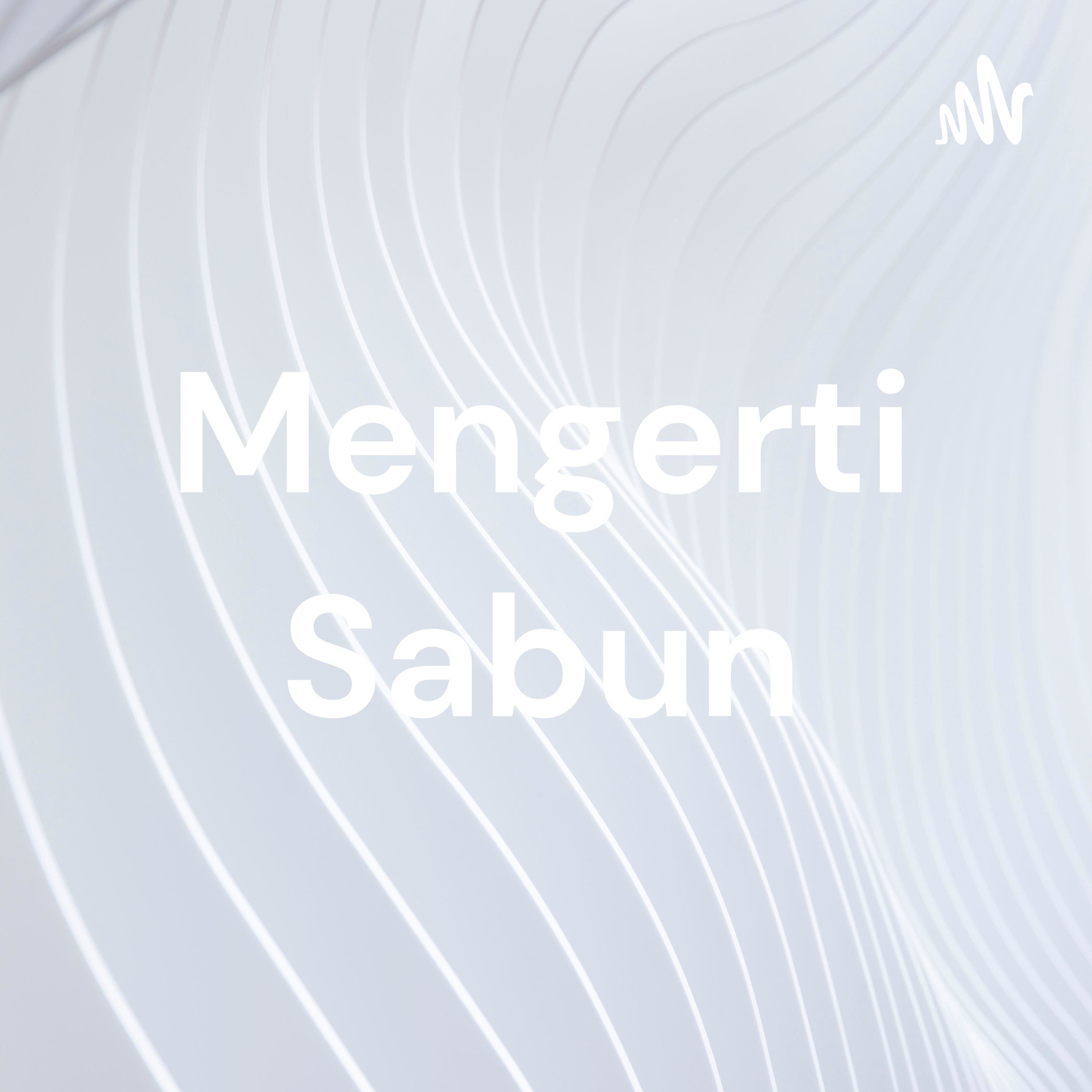 Mengerti Sabun Mengerti Sabun