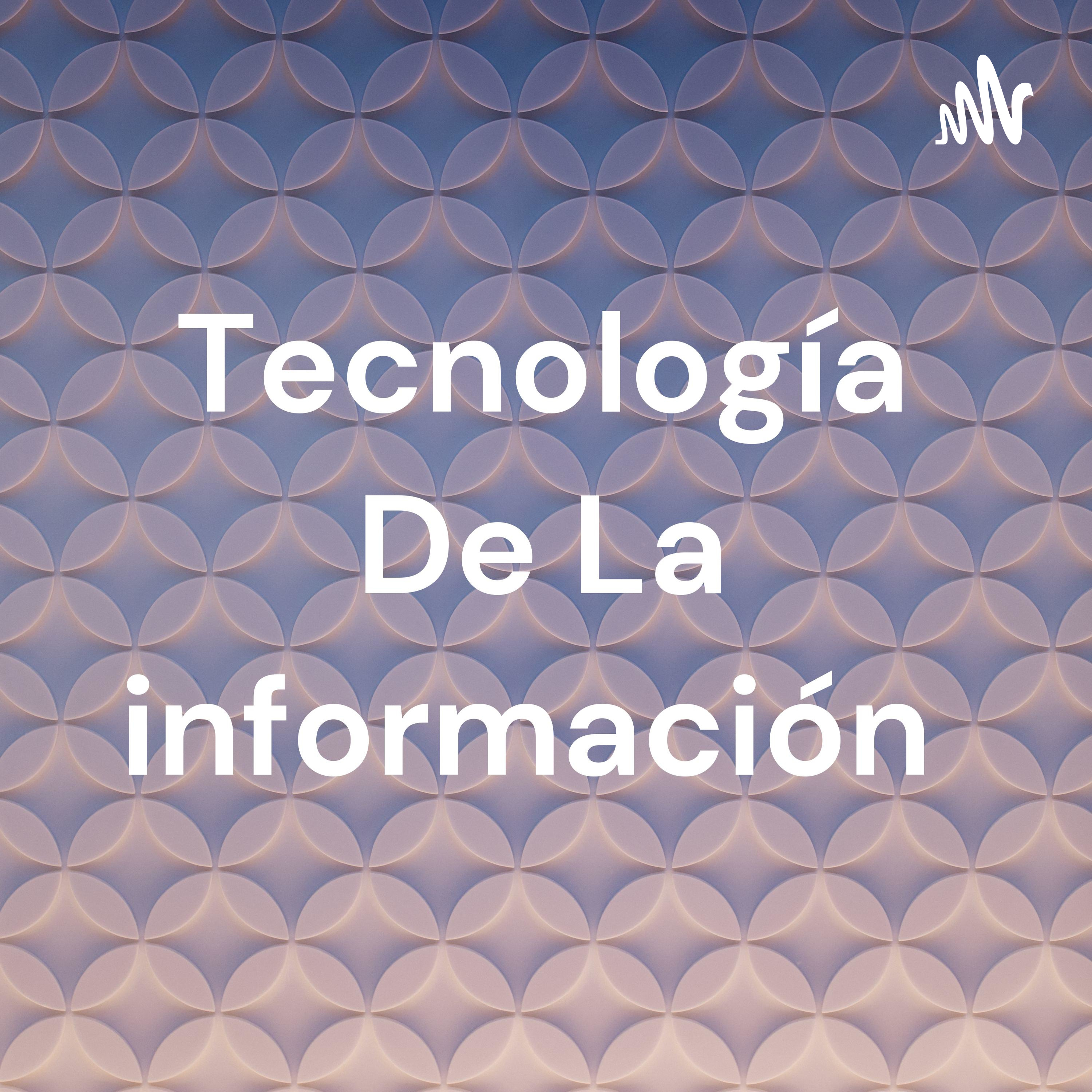 Tecnología De La información 