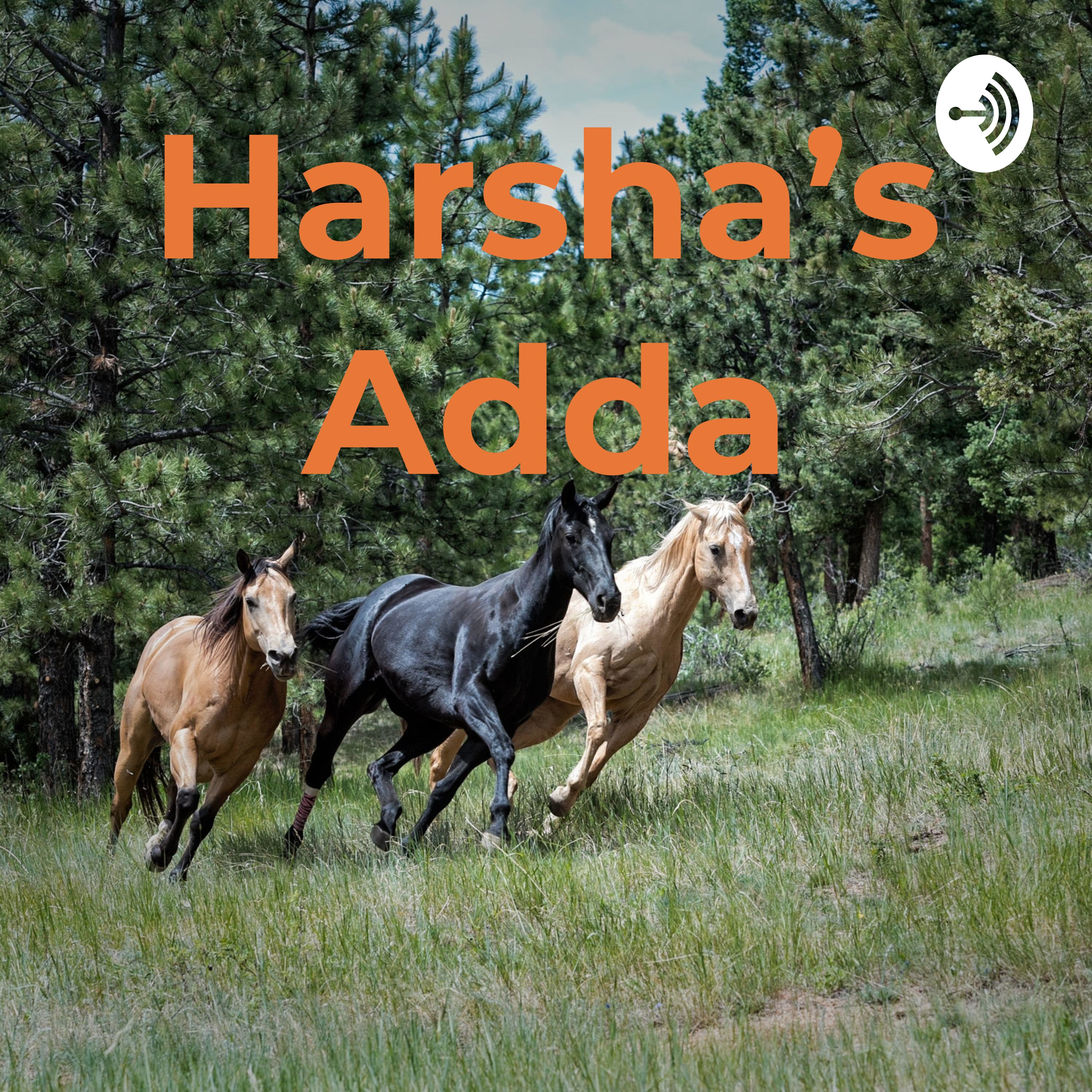 Harsha’s Adda
