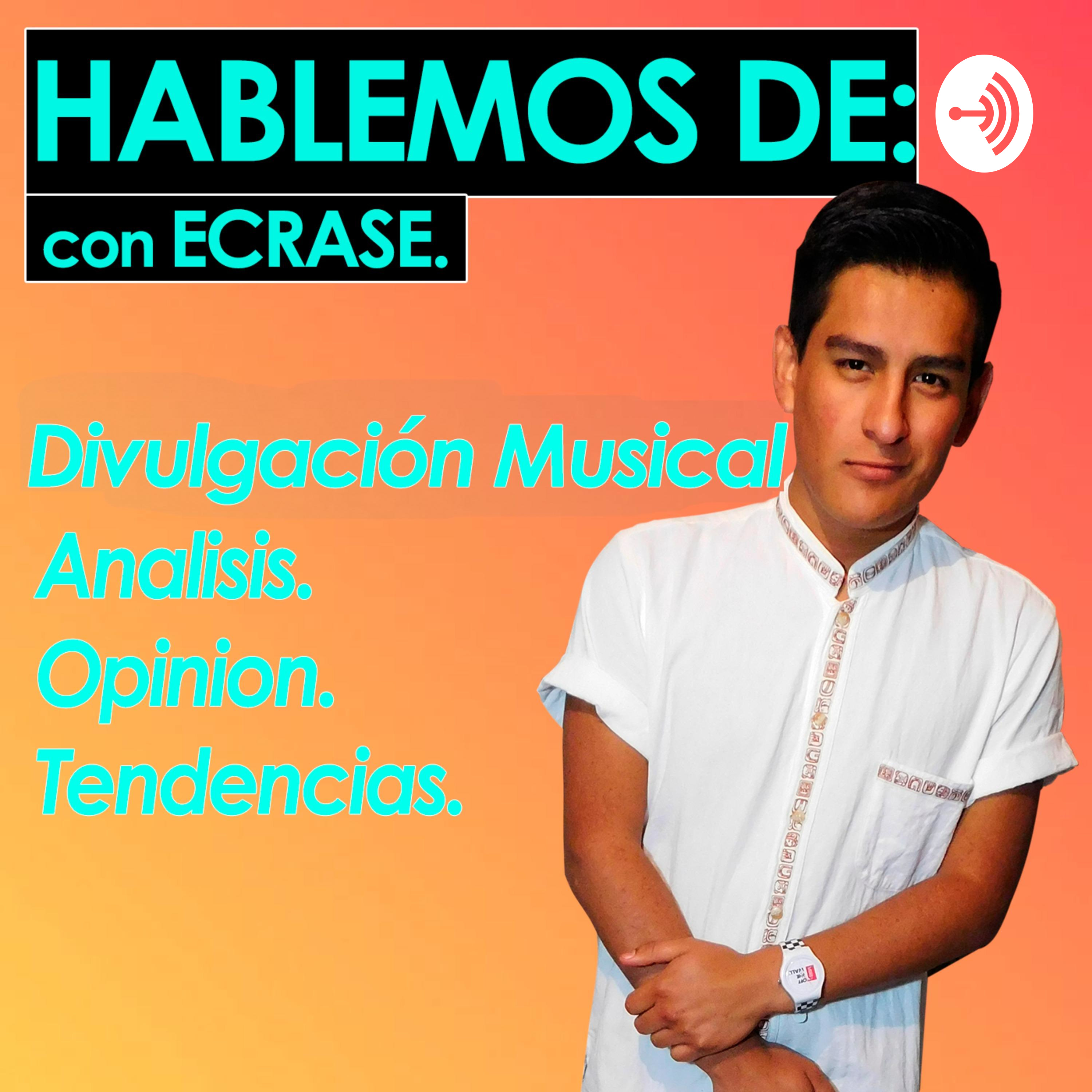 HABLEMOS DE MÚSICA. CON ECRASE
