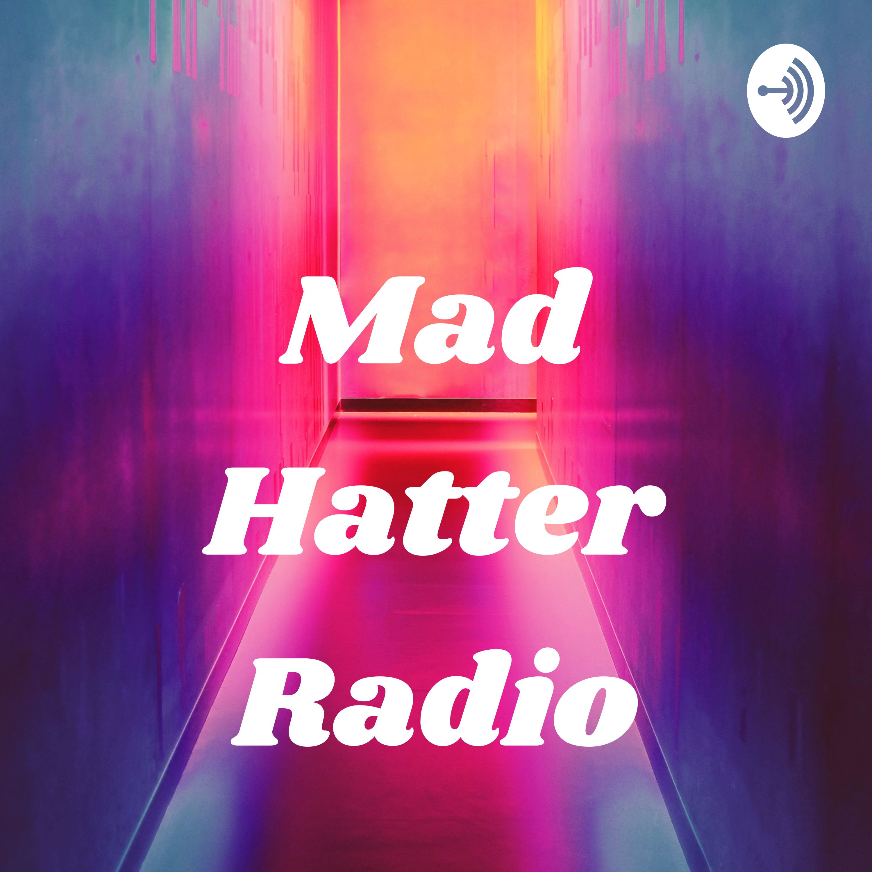 Mad Hatter Radio