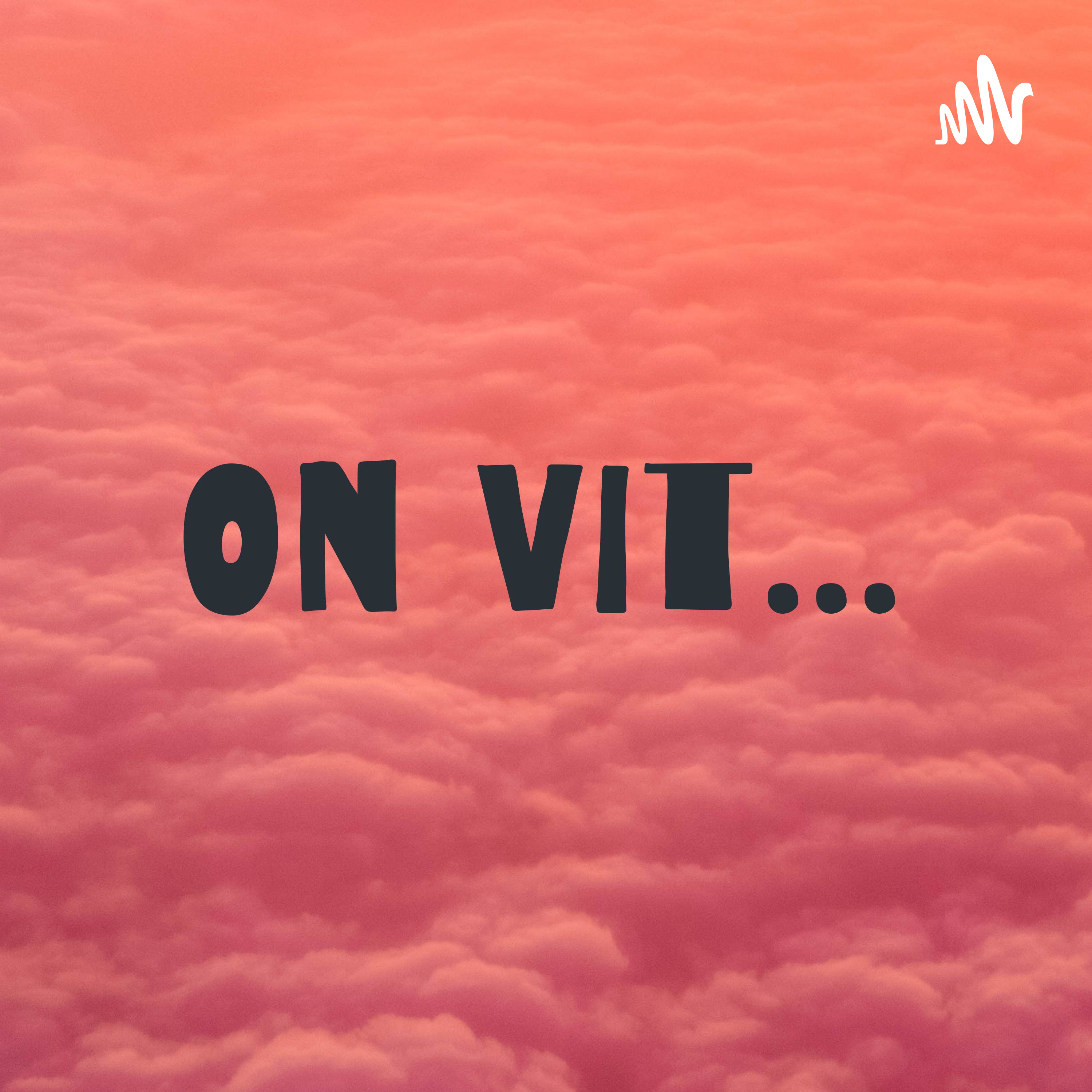 On Vit...