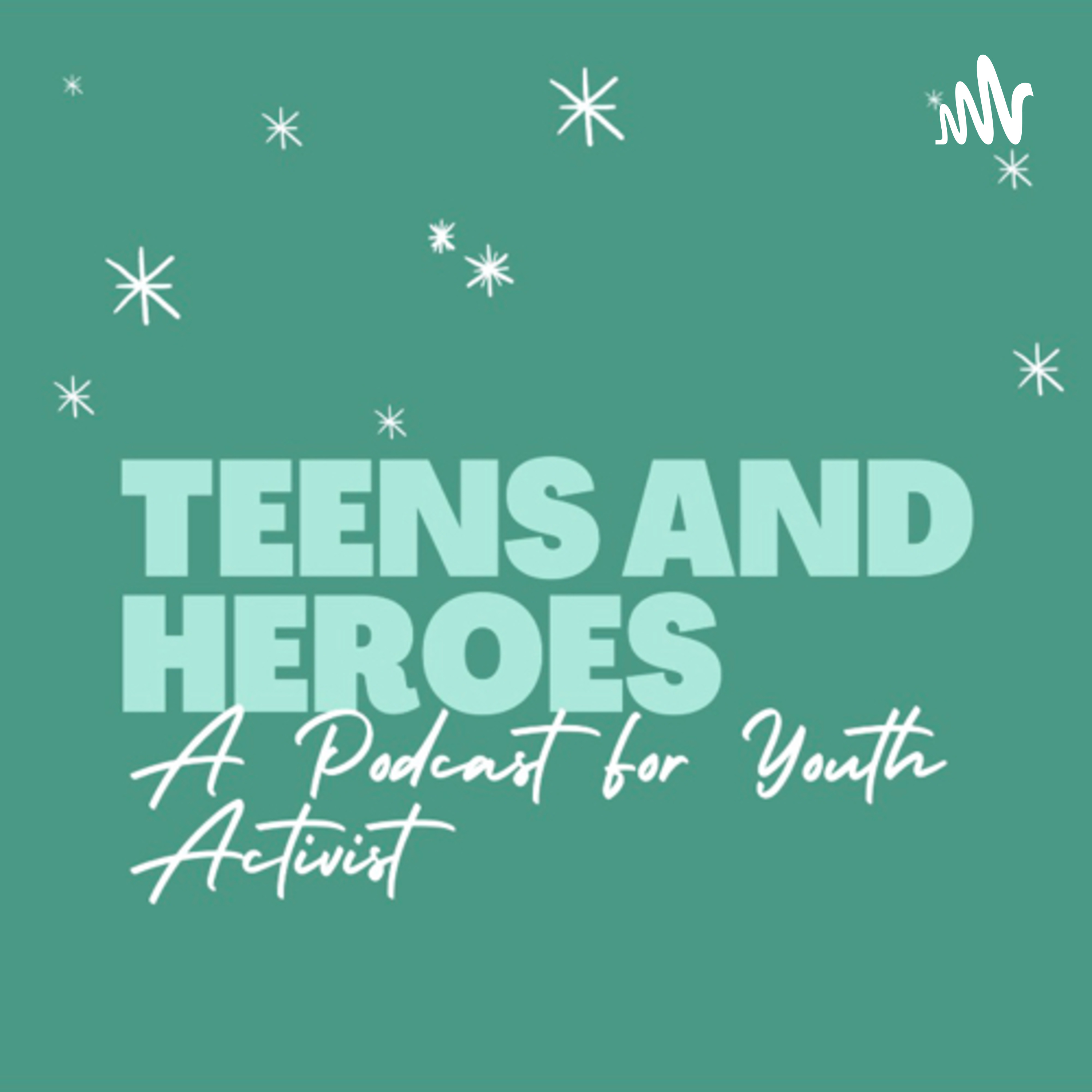 Teens and Heroes podcast artwork