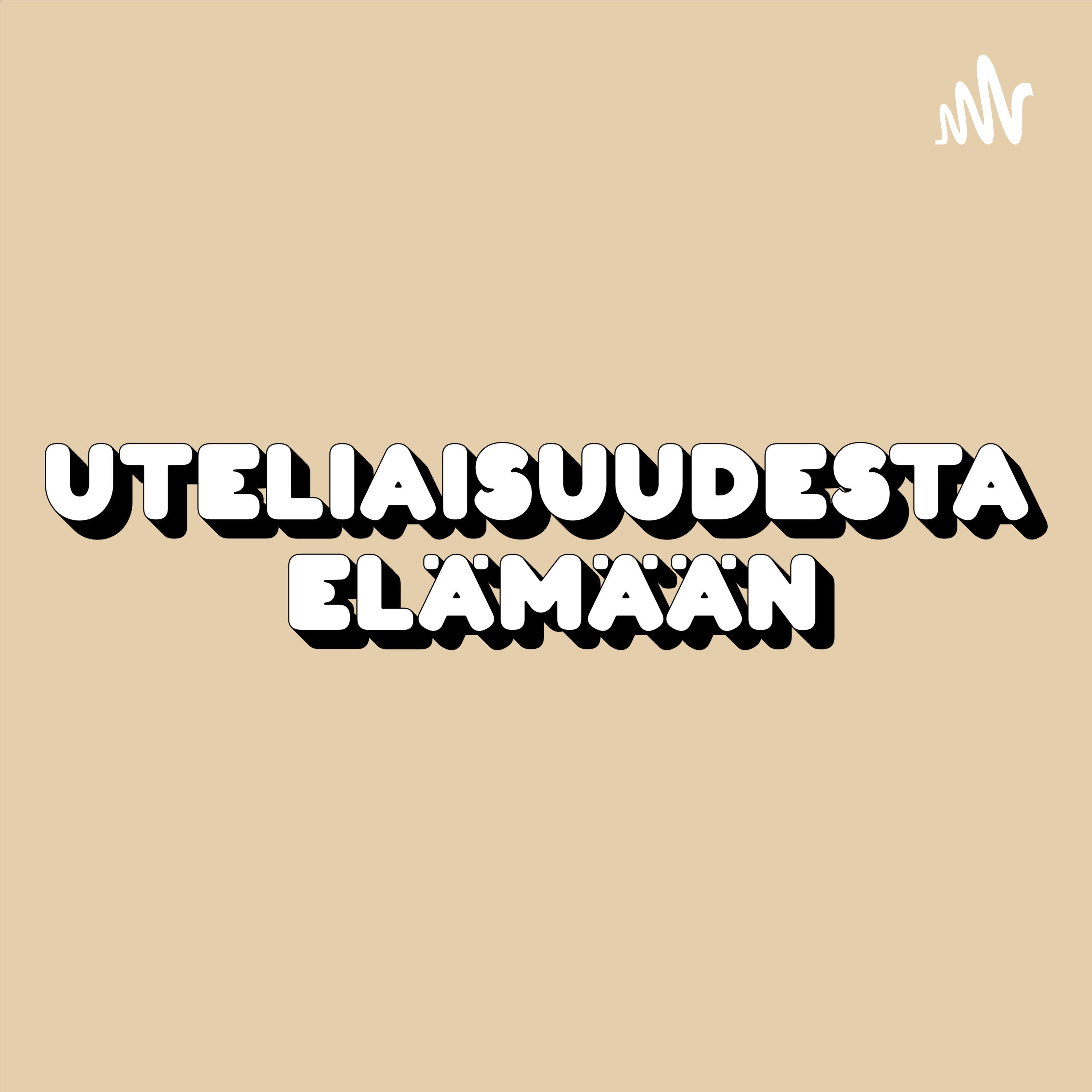 Uteliaisuudesta elämään podcast artwork
