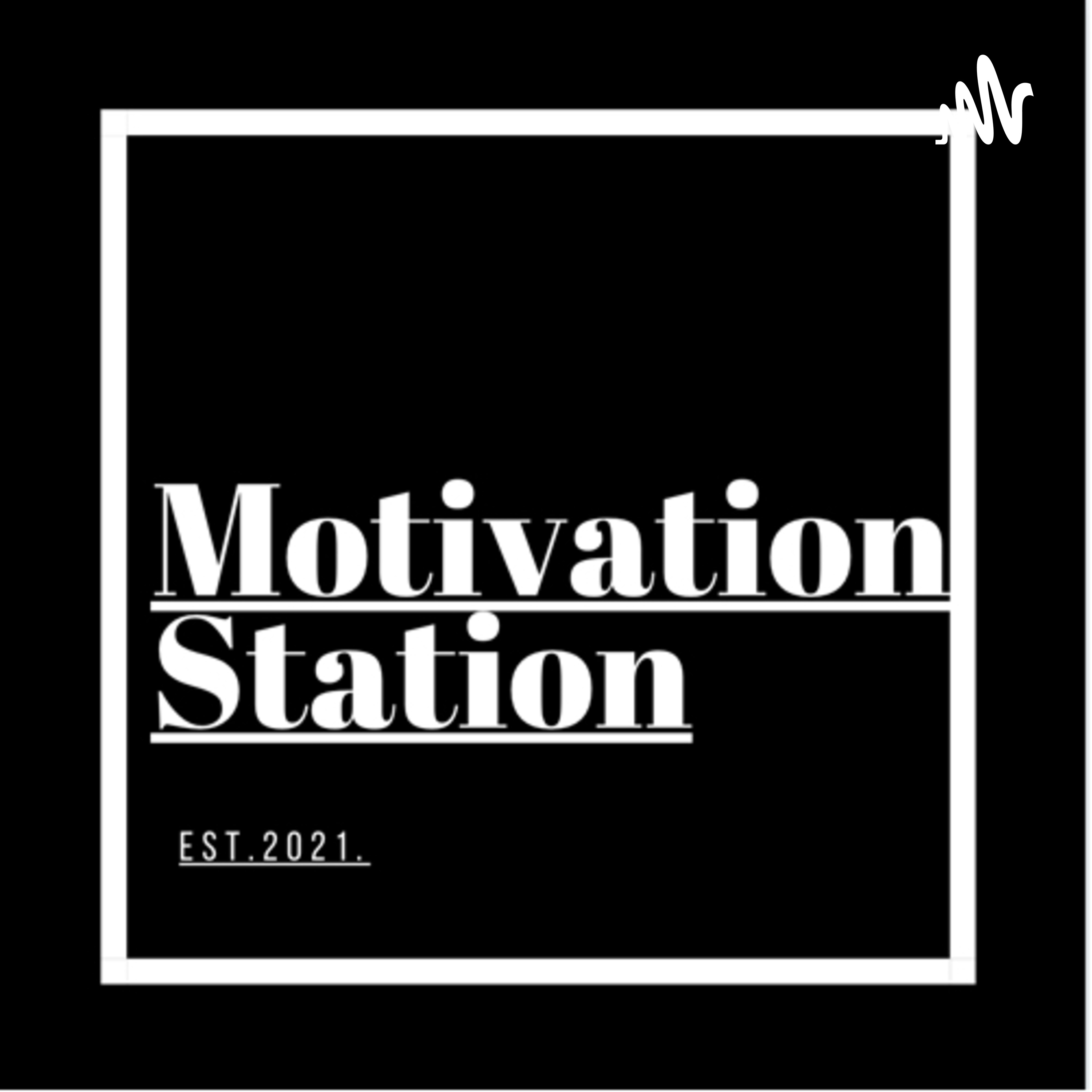 Motivation station #1