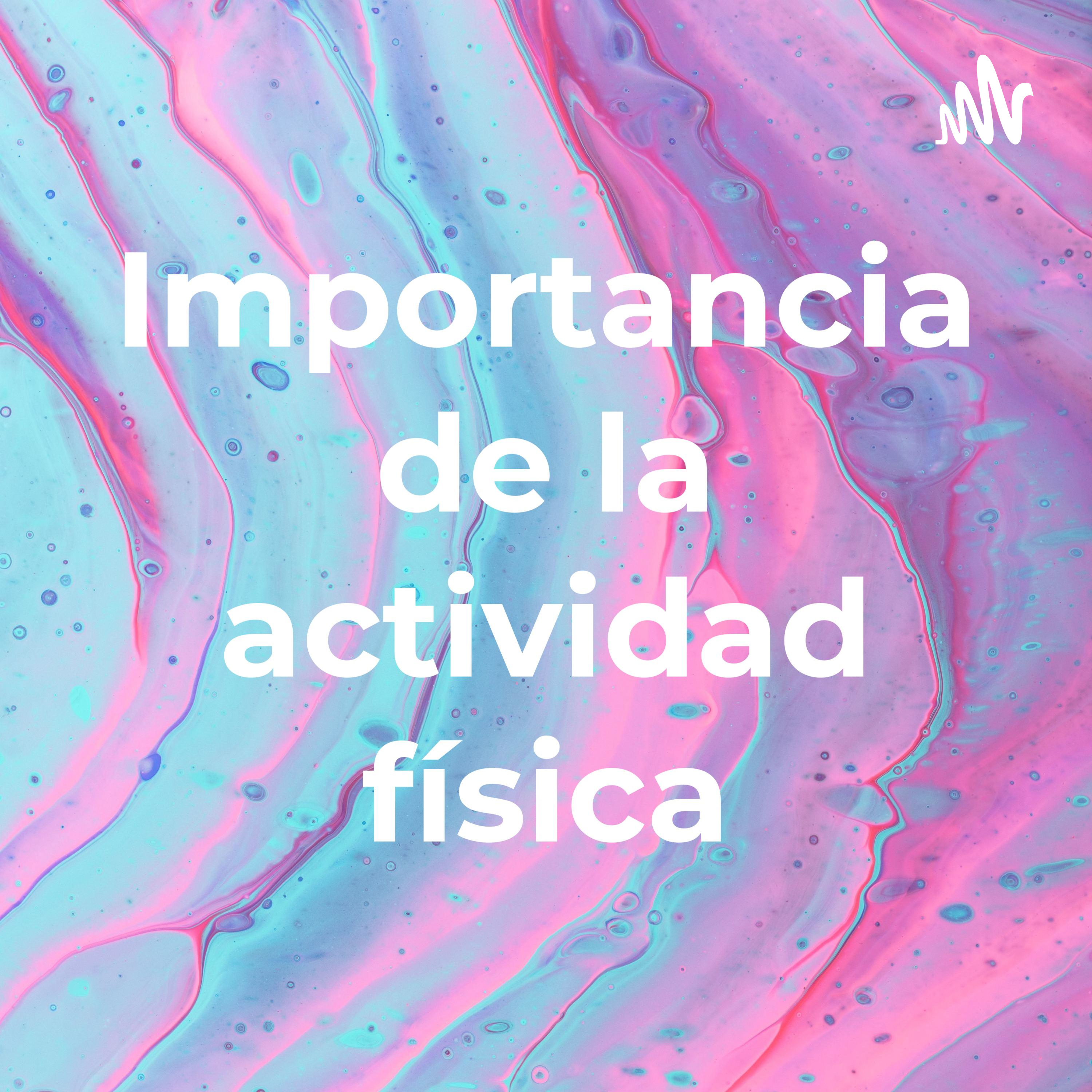 Importancia de la actividad física