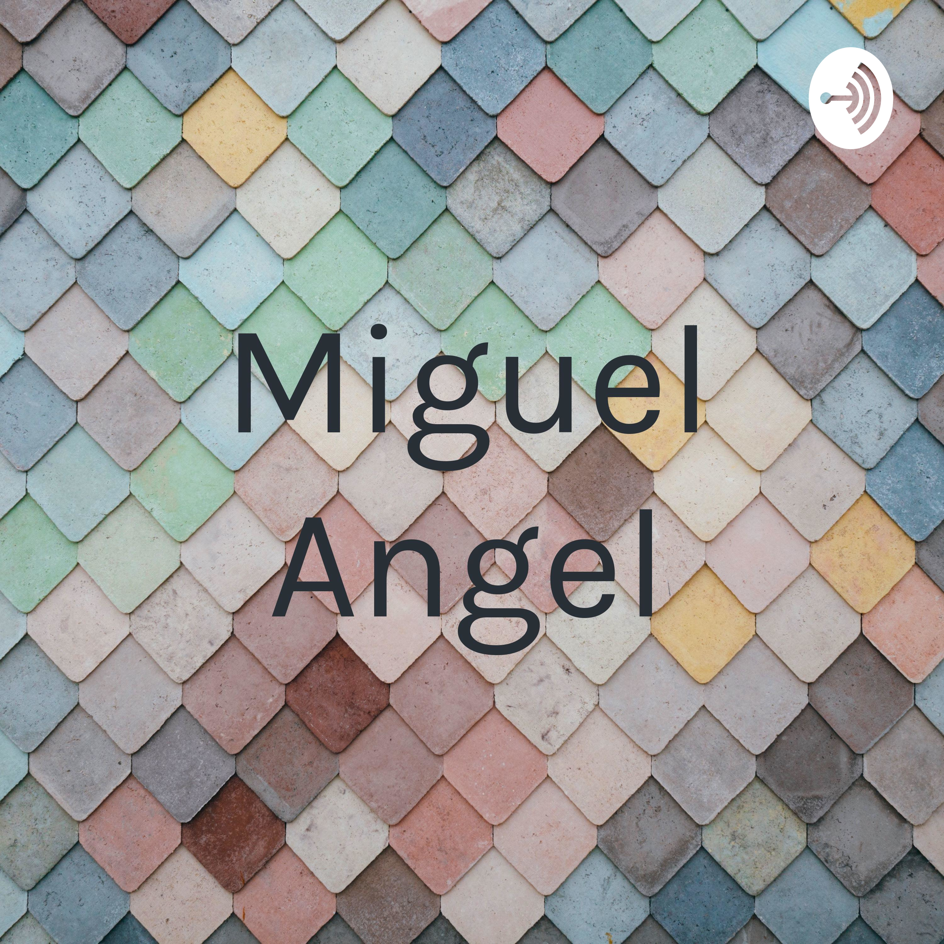 Miguel Angel