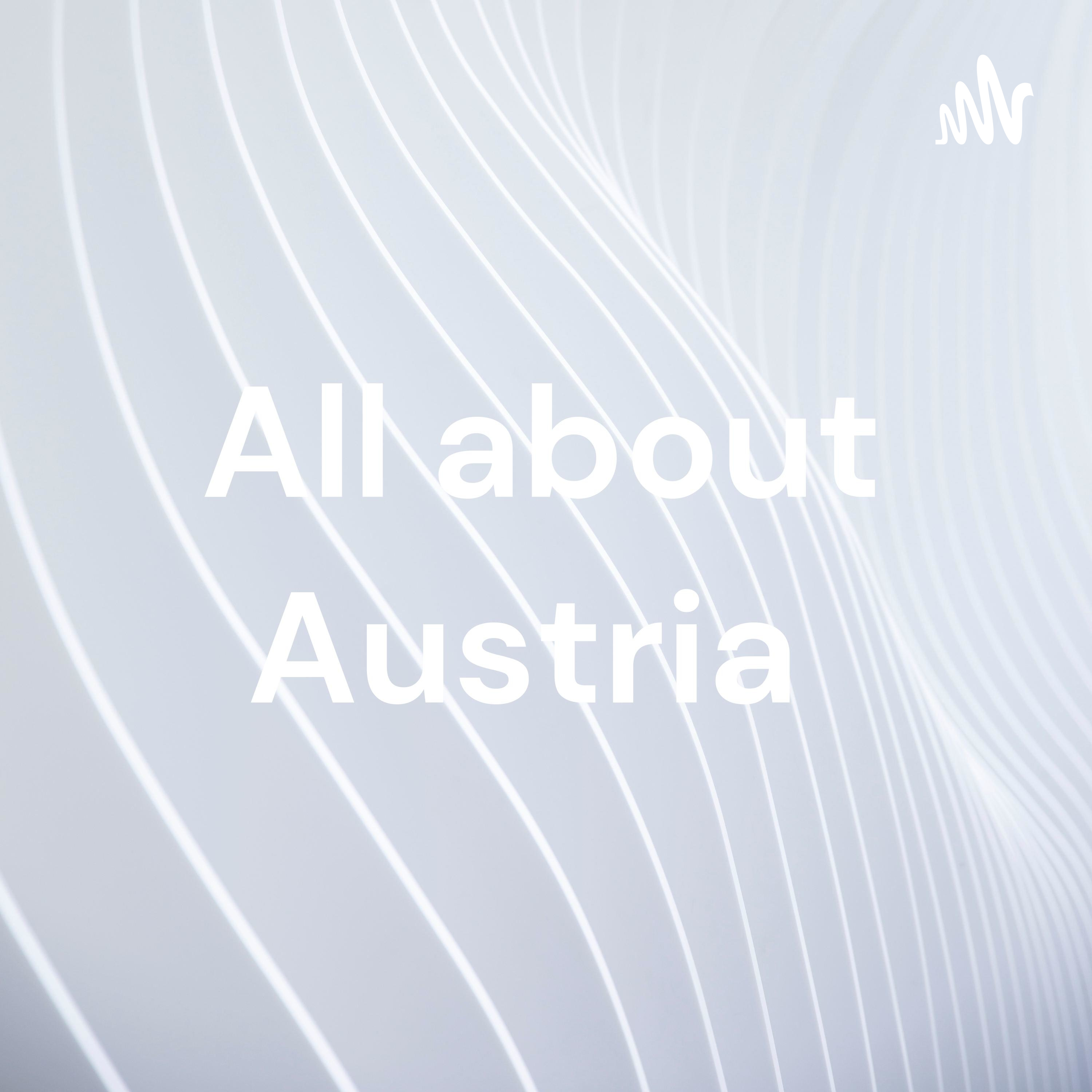 All about Austria 