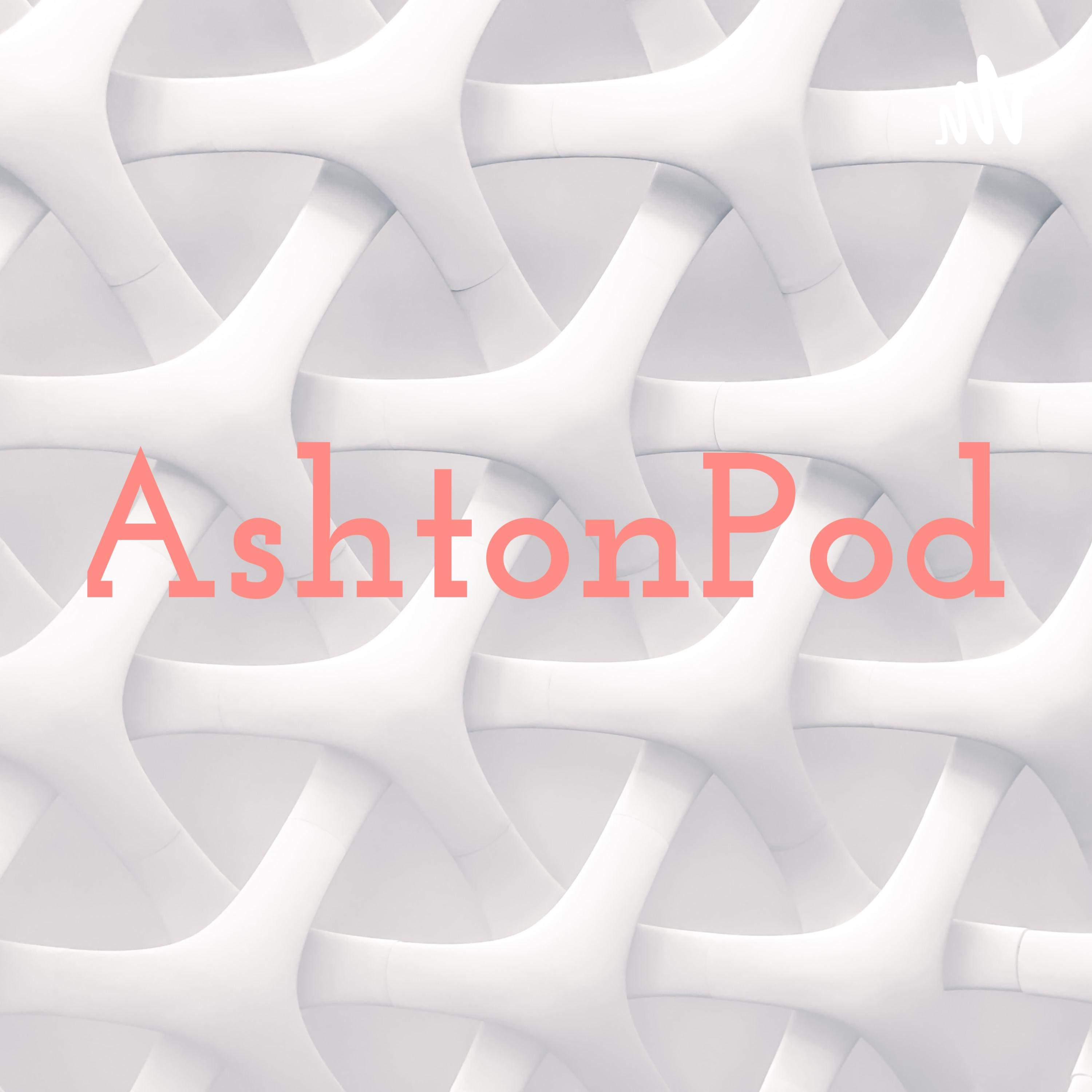 AshtonPod