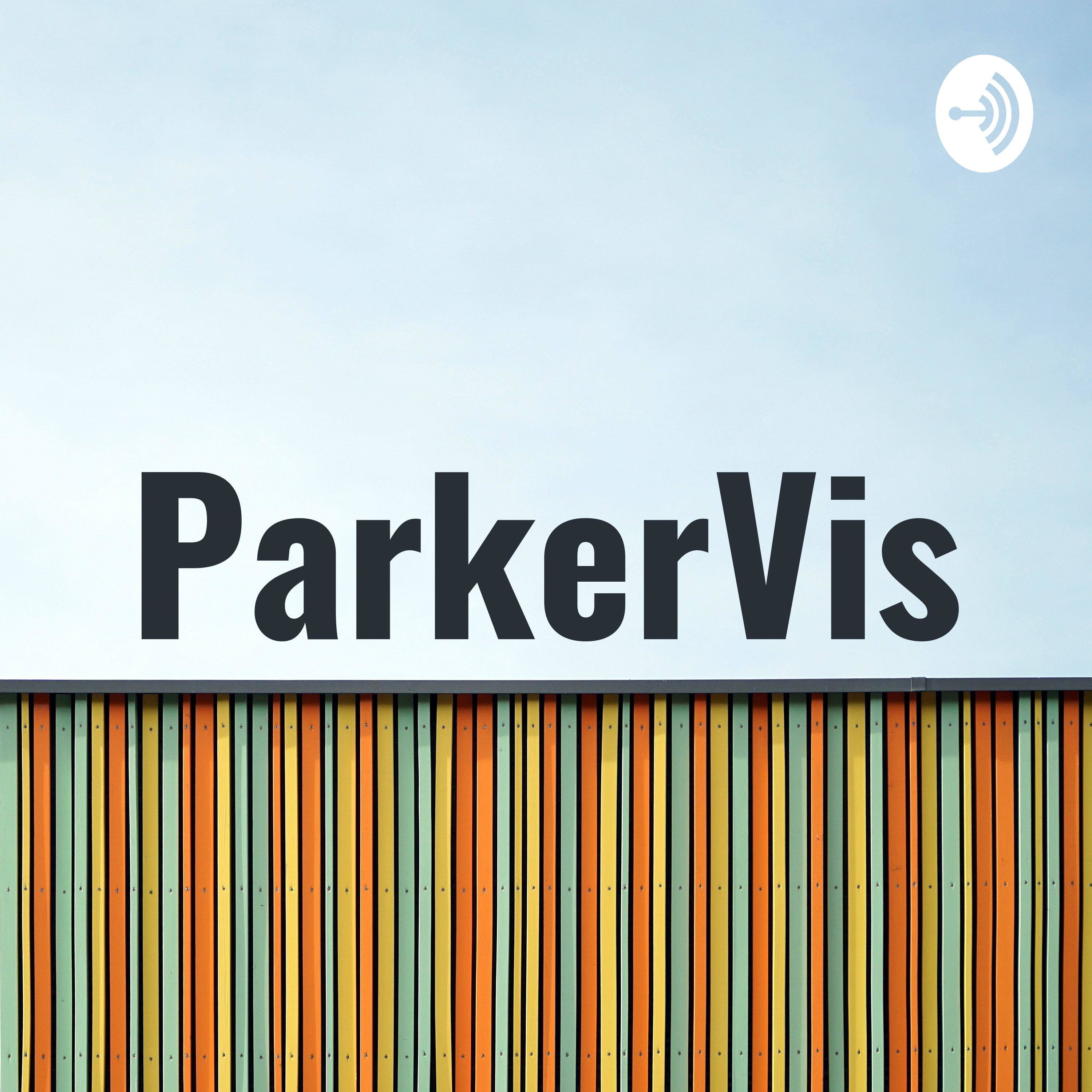 ParkerVis