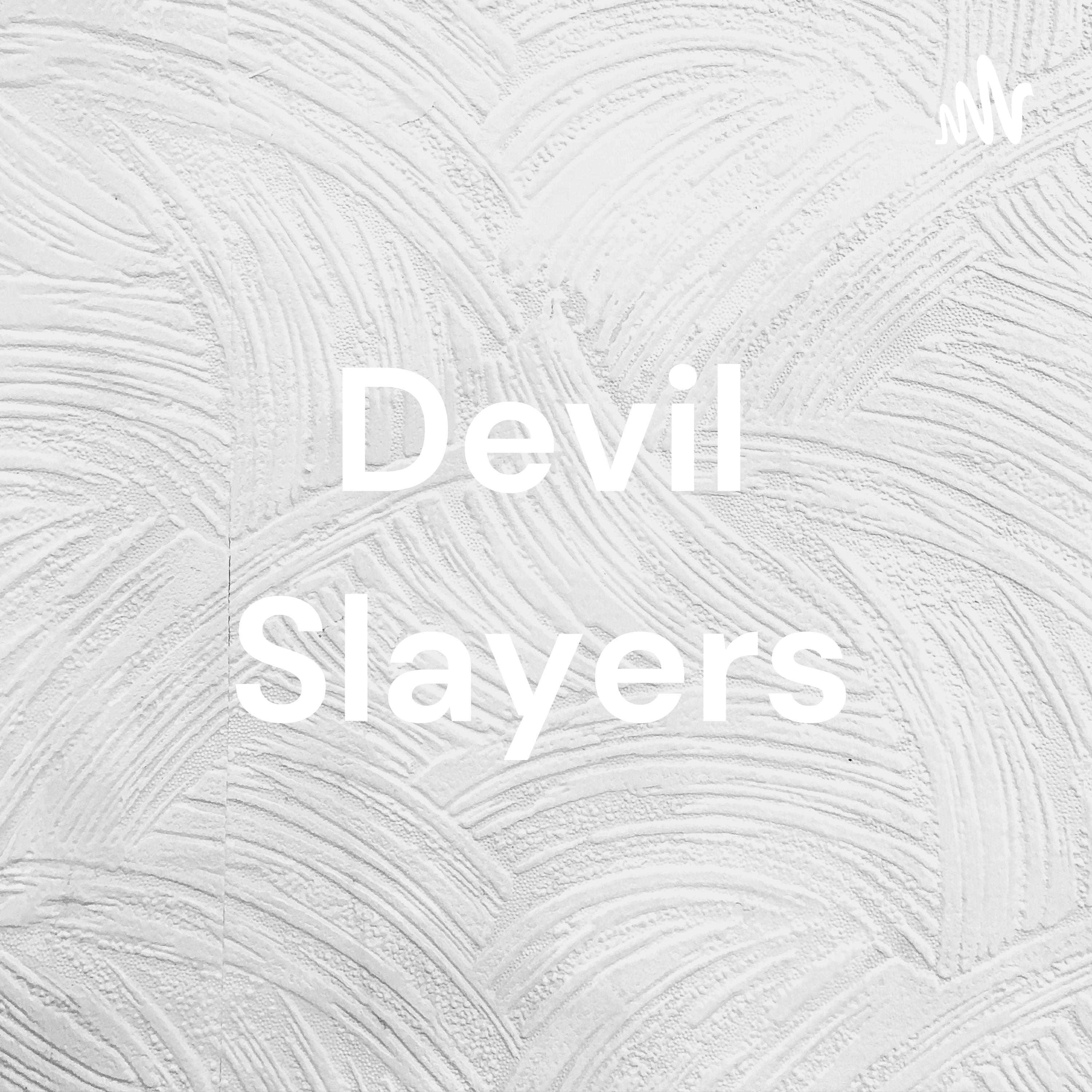 Devil Slayers
