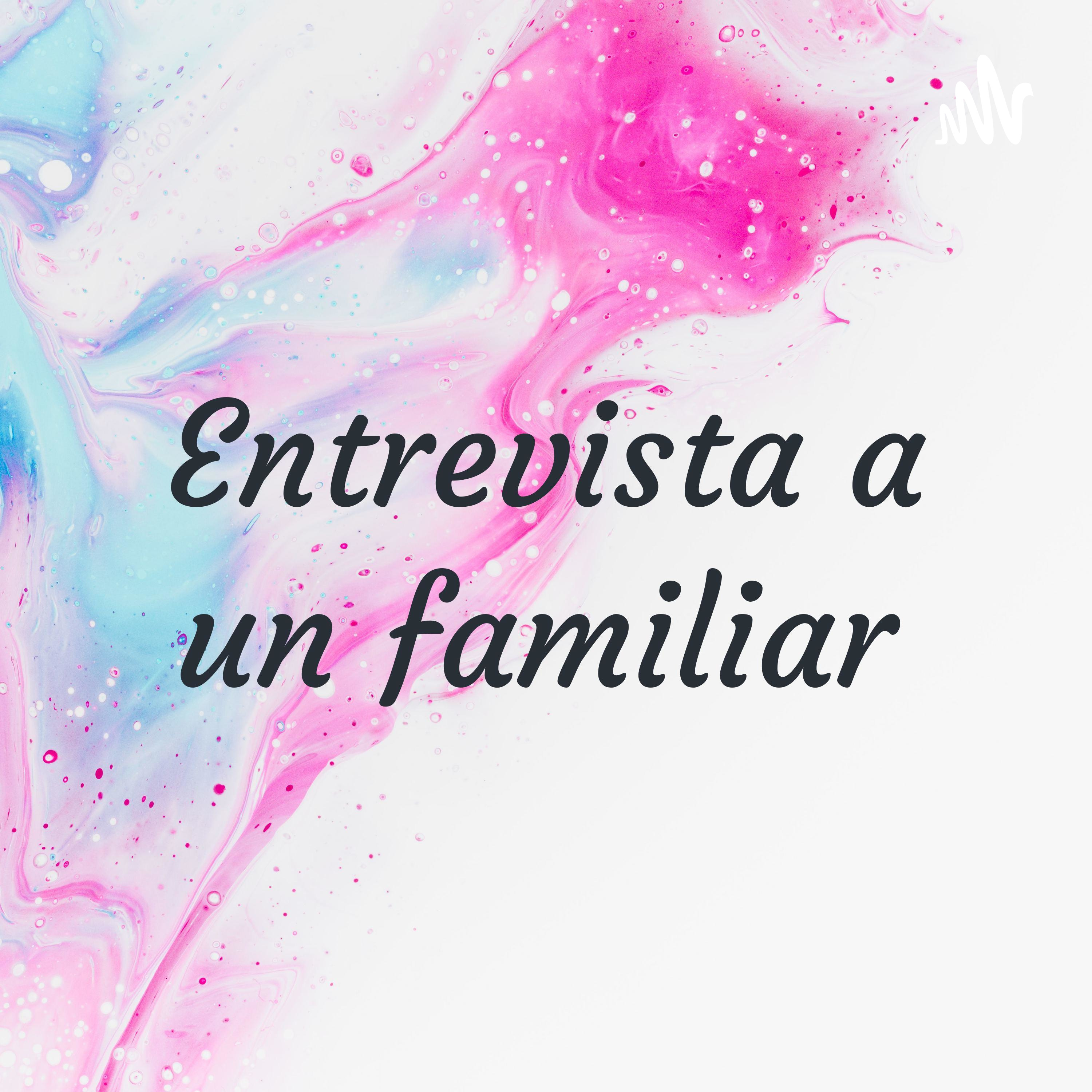 Entrevista a un familiar cover art