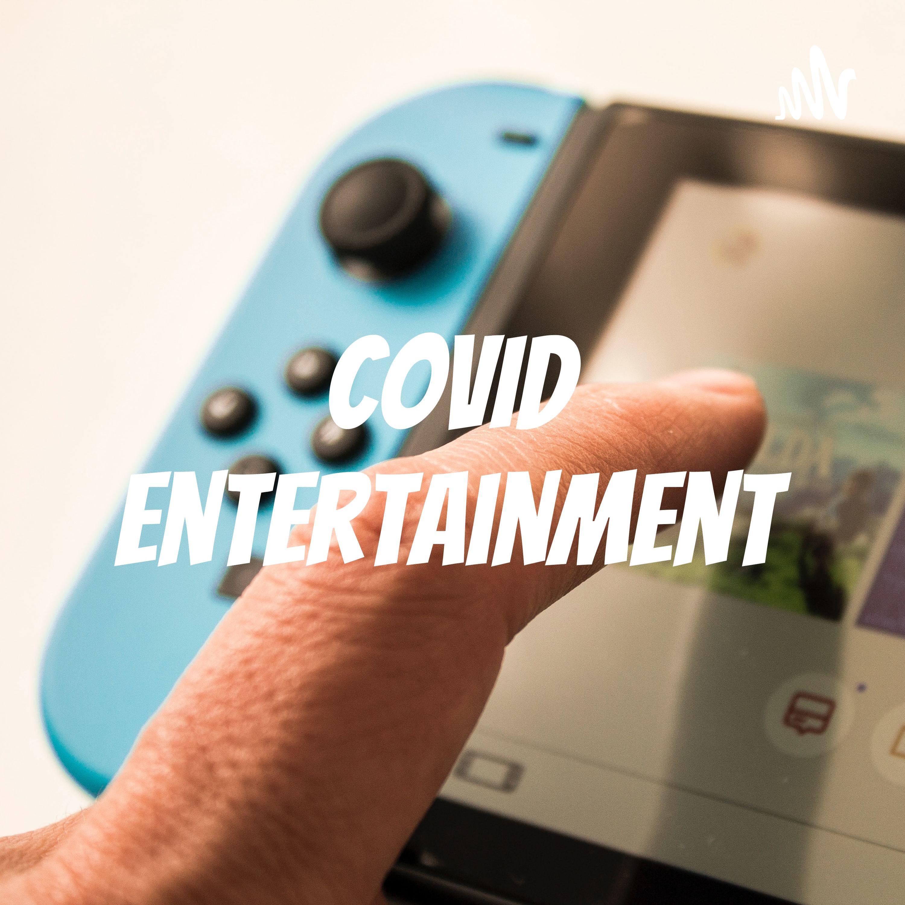 COVID Entertainment