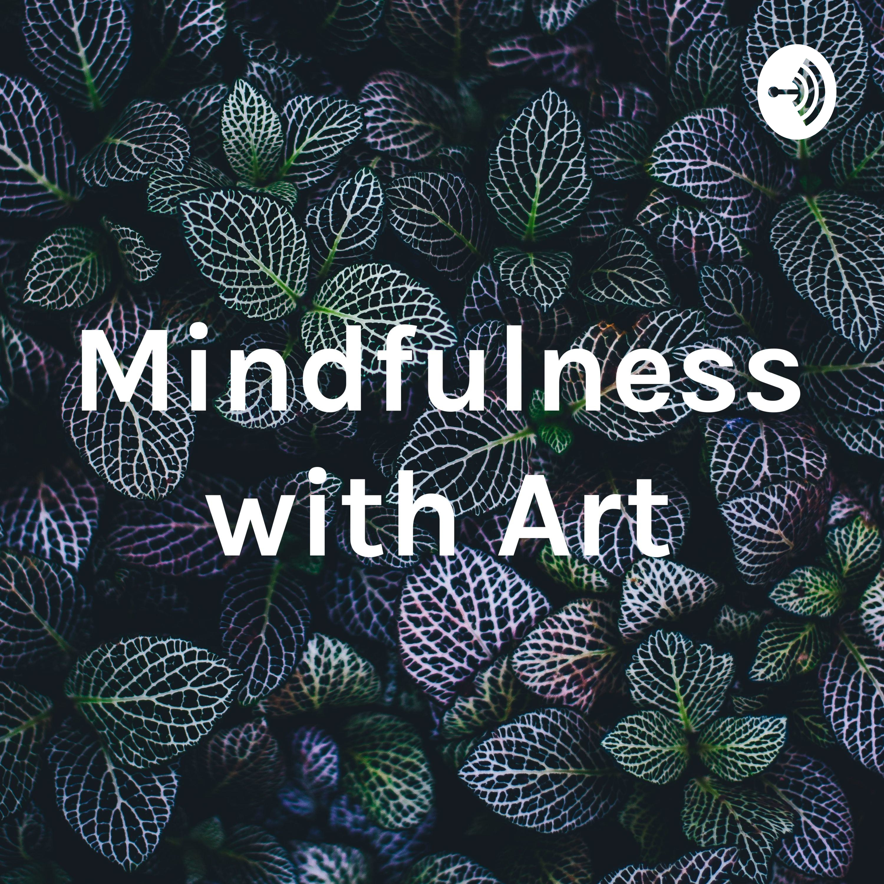 Mindfulness with Art podcast artwork
