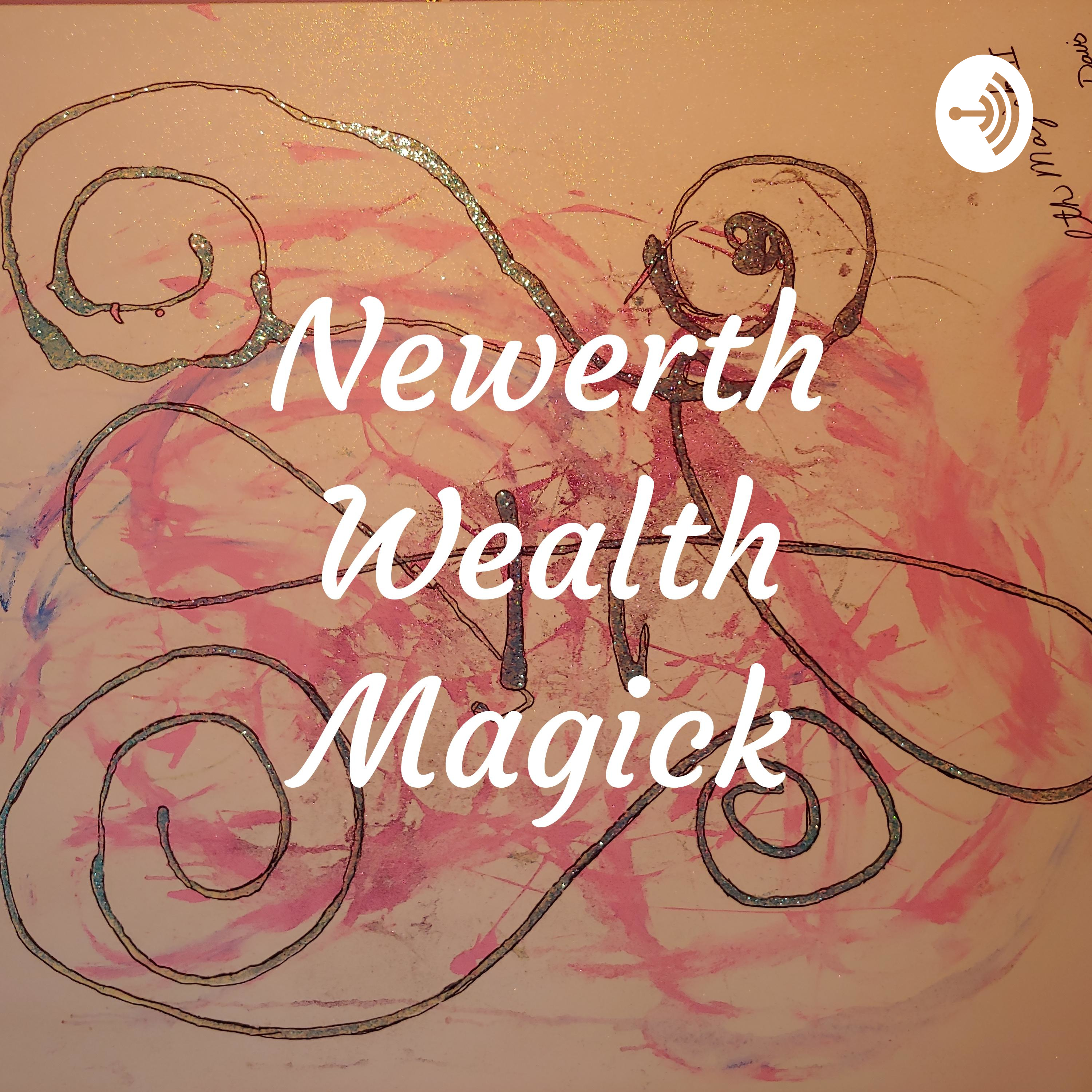 Newerth Wealth Magick