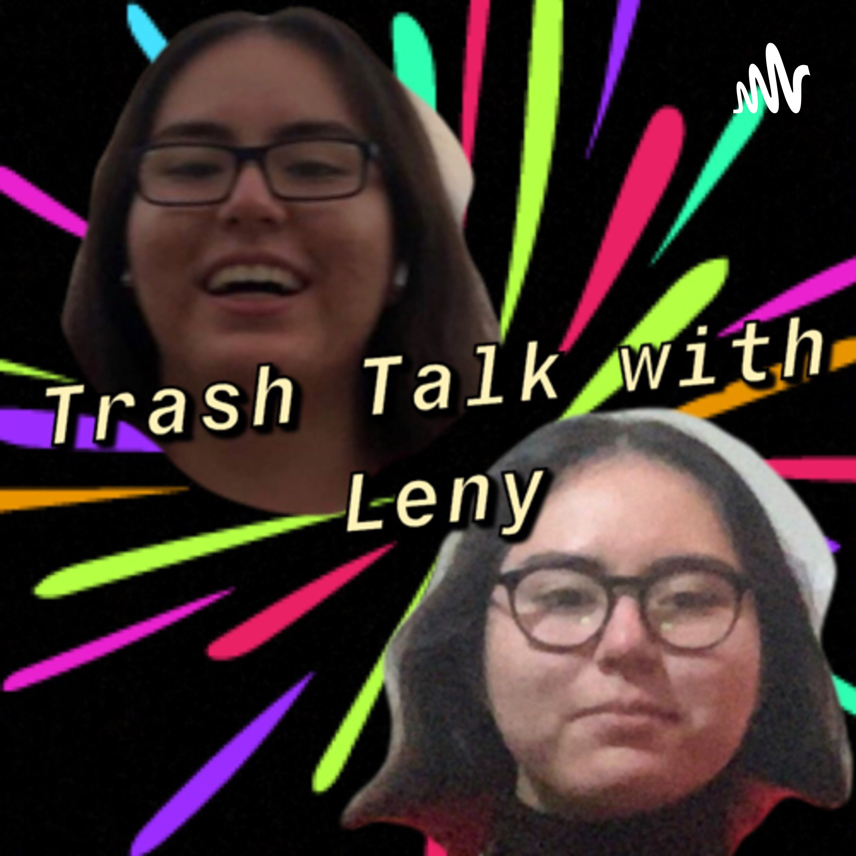 Trash Talk with Leny podcast artwork