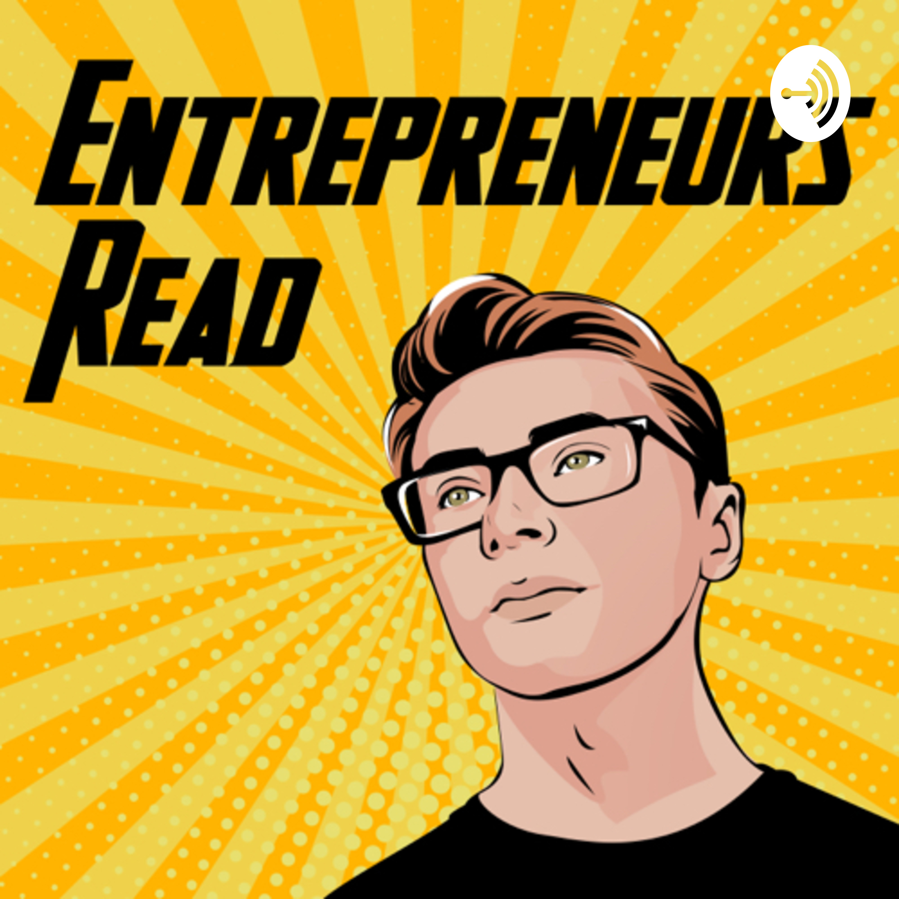 Entrepreneurs Read - For Side hustlers asking what you should read next