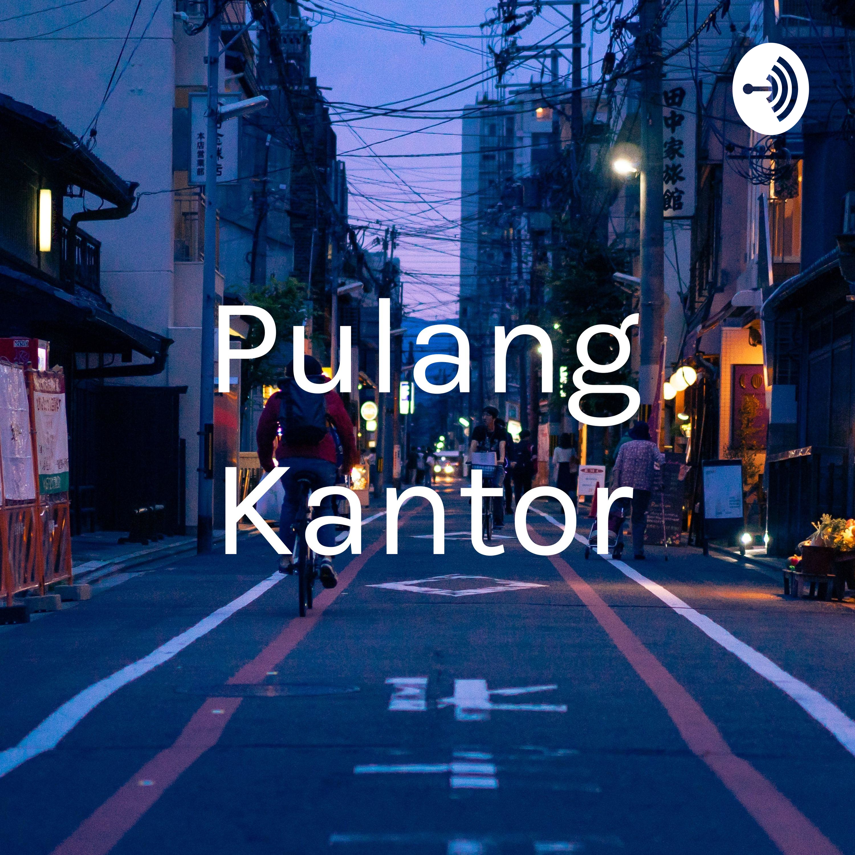 Pulang Kantor