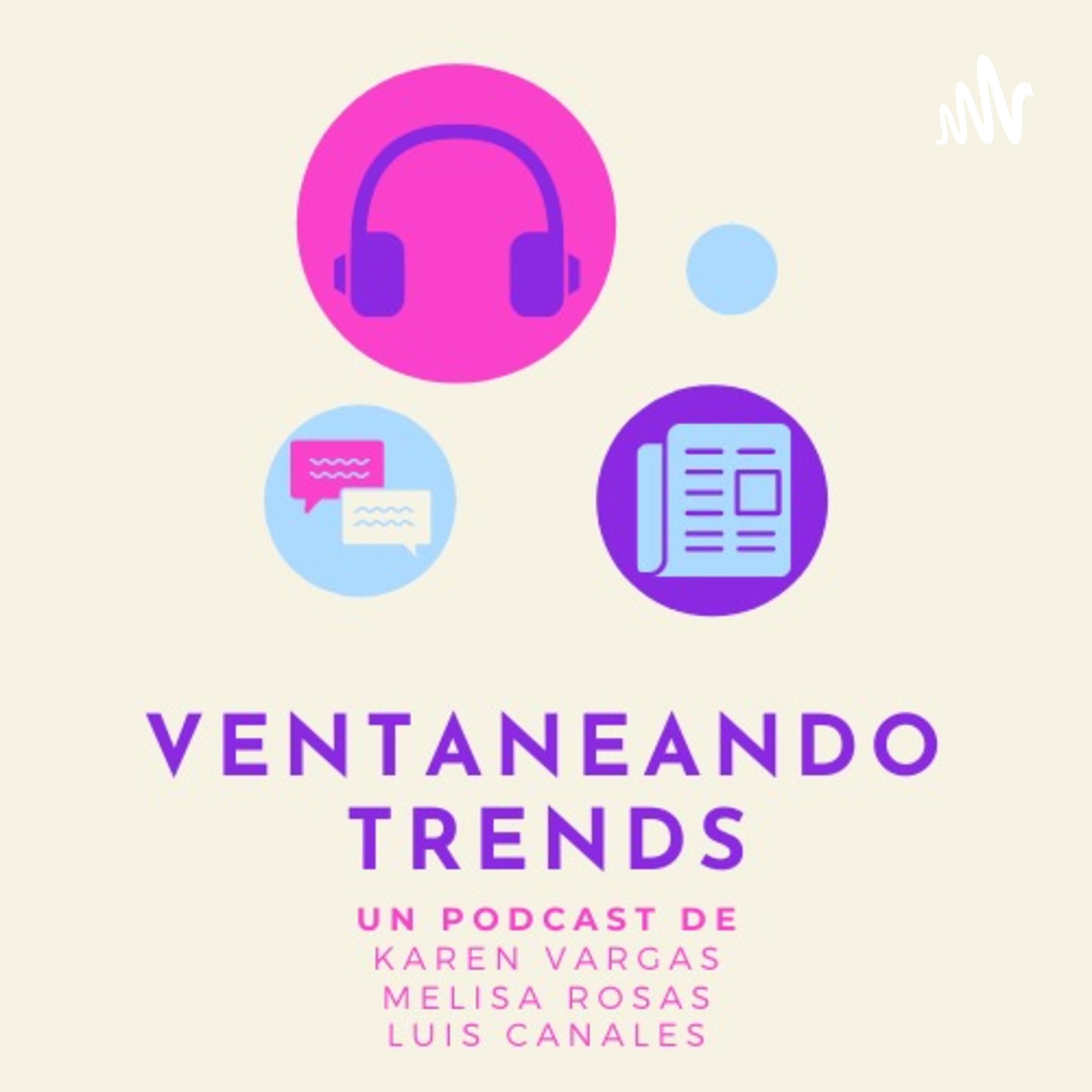 Ventaneando Trends
