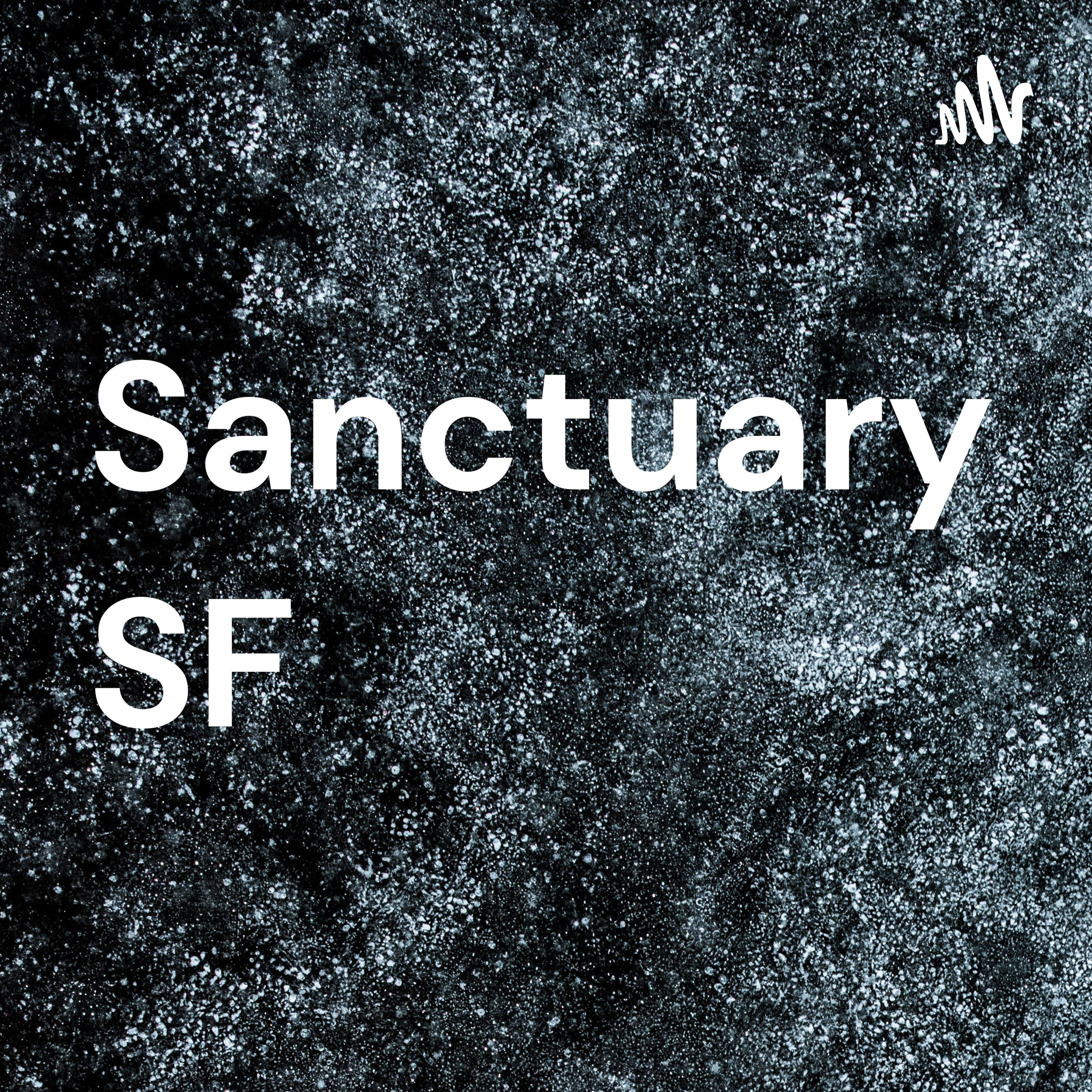 Sanctuary SF