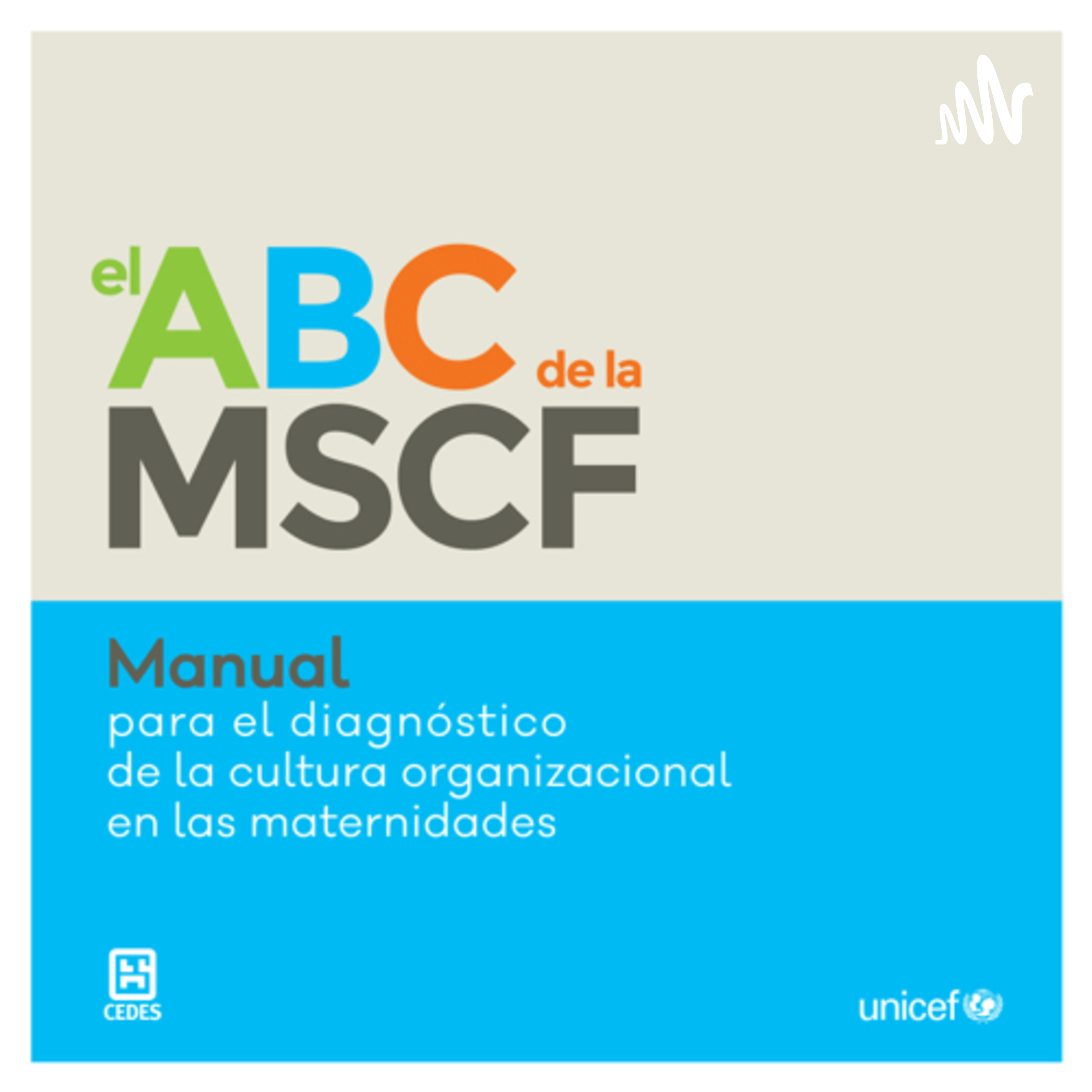 El Abc de maternidades seguras y centradas en la familia