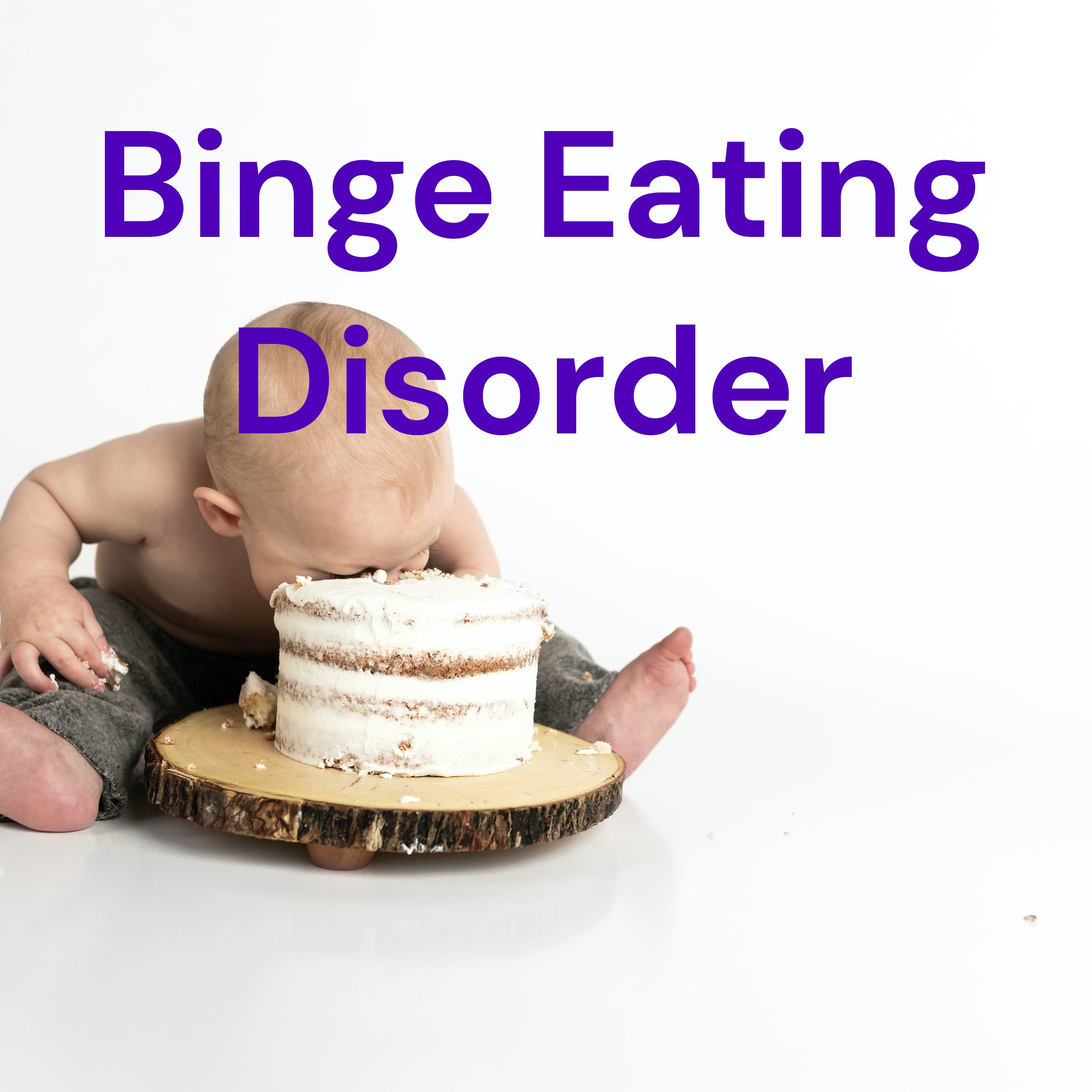 Binge Eating Disorder