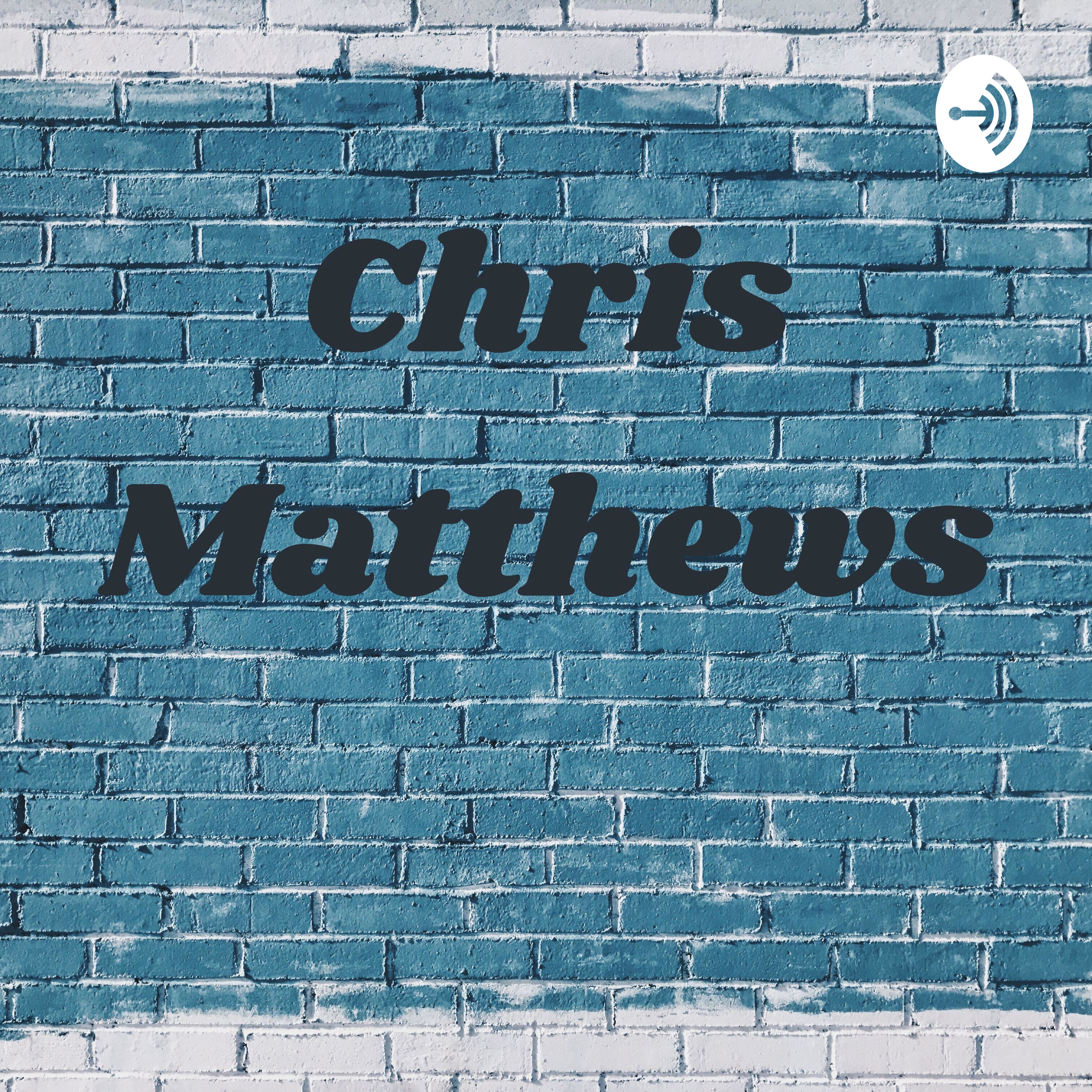 Chris Matthews