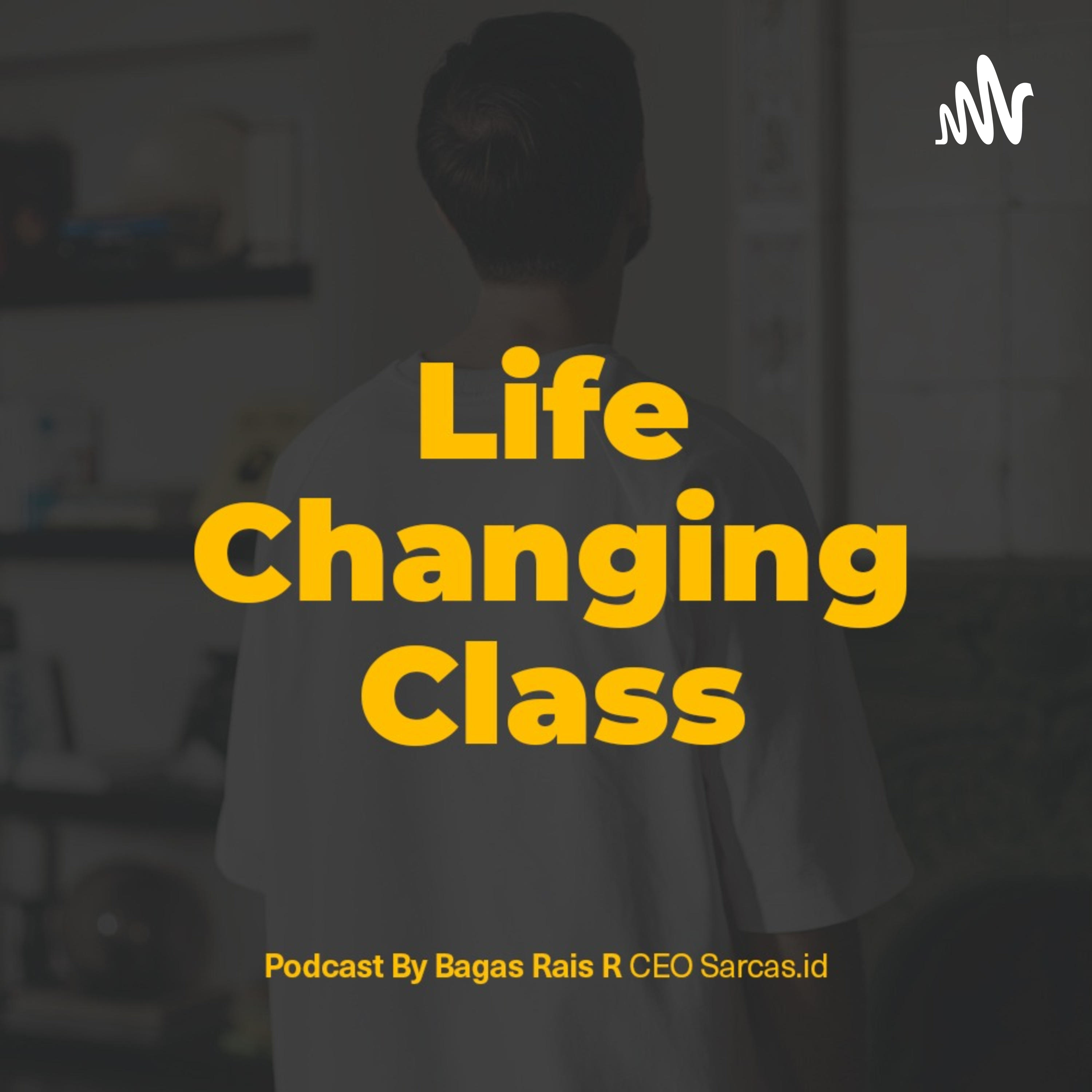 Life Changing Class