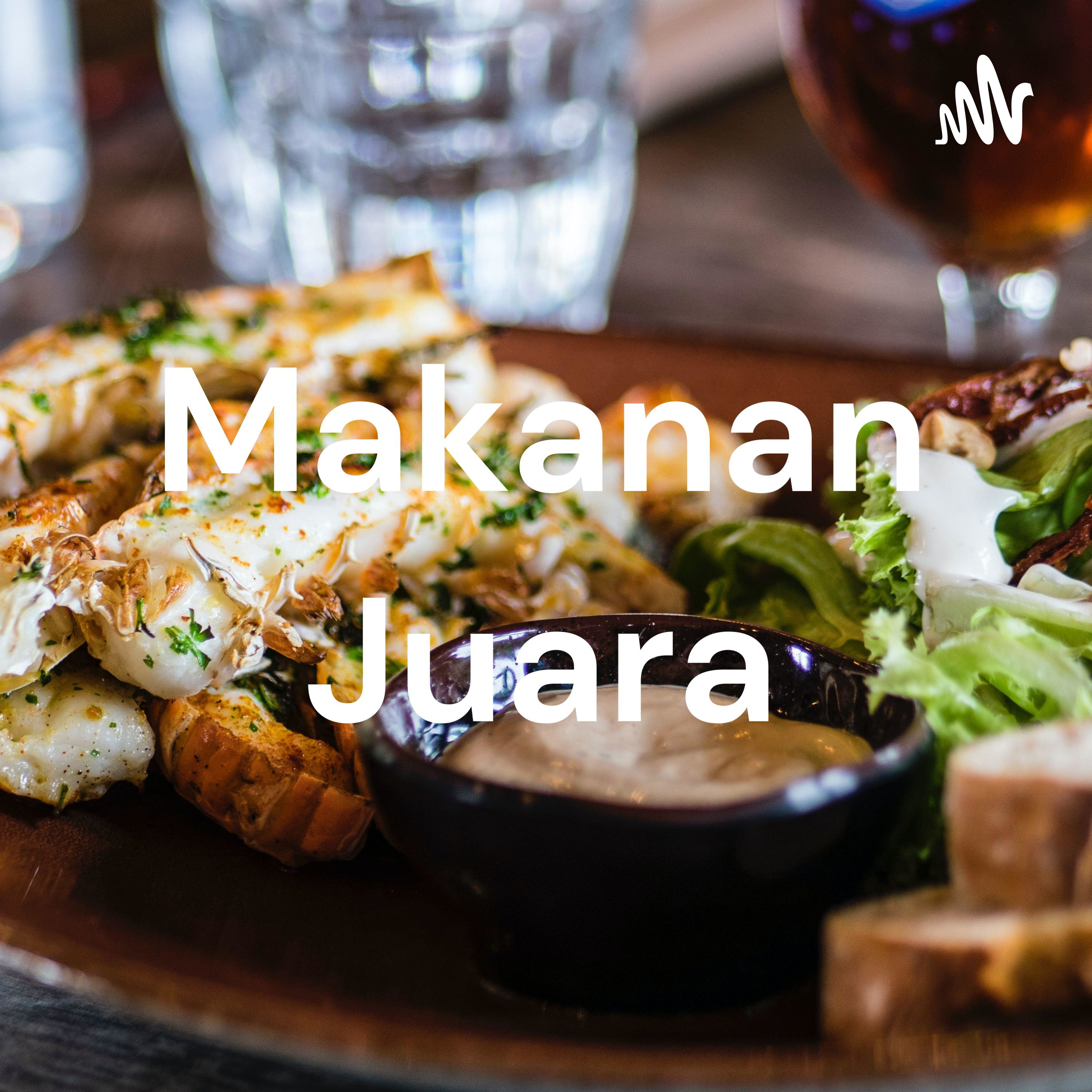 Makanan Juara Makanan Juara