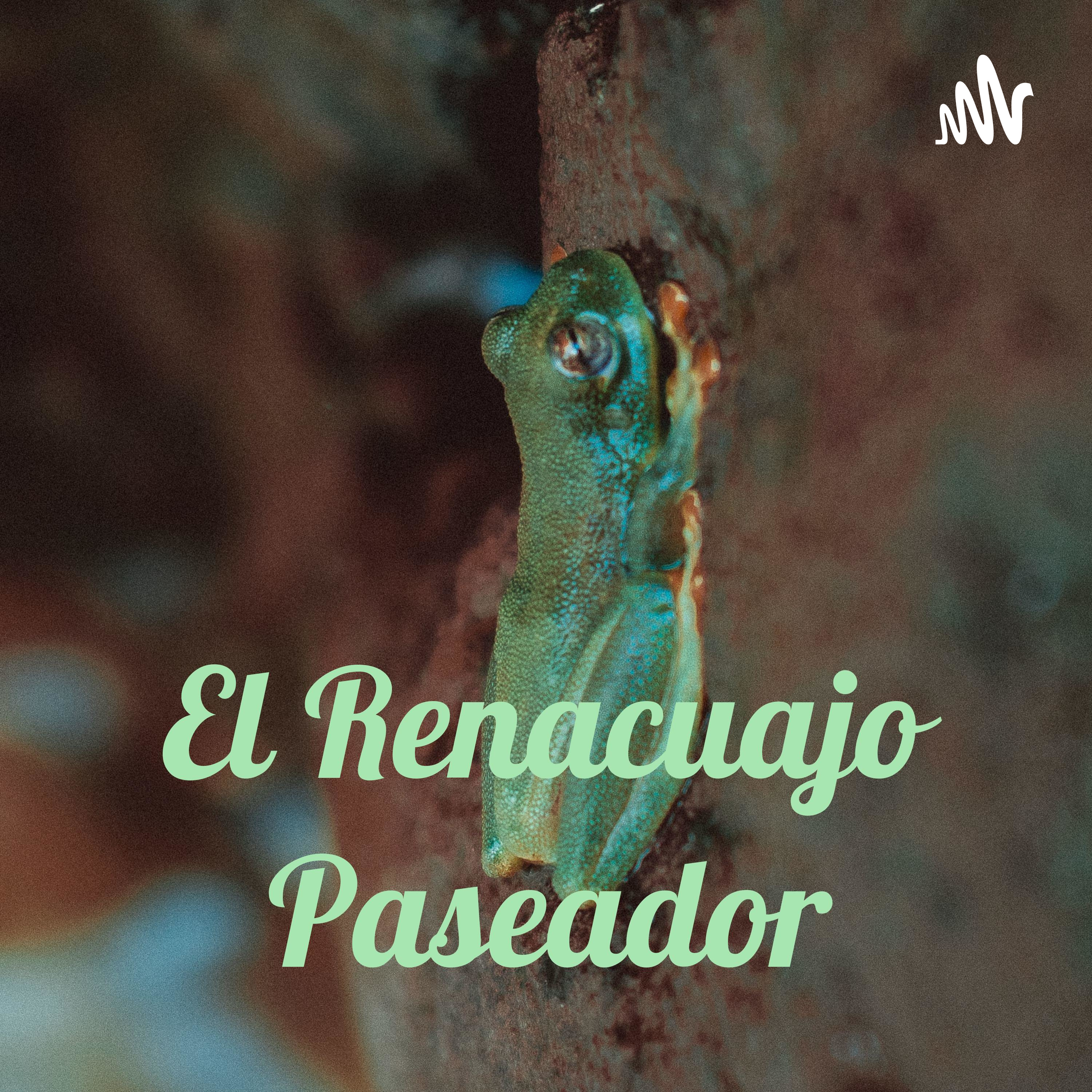 Logo of the podcast El Renacuajo Paseador Podcast El Renacuajo Paseador